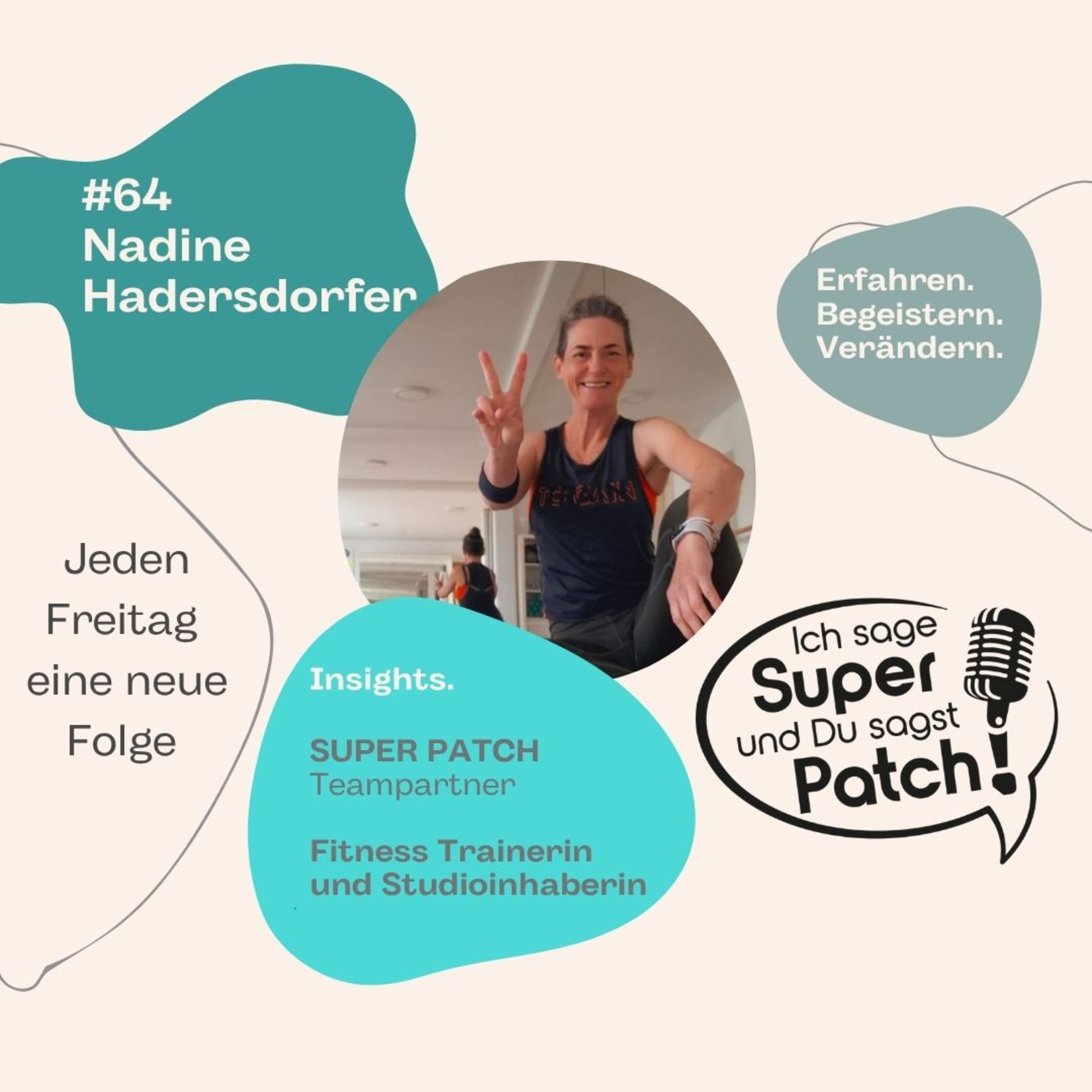 #64 Nadine Hadersdorfer (Fitness-Trainerin, Studioinhaberin und SP Teampartnerin ) episode artwork