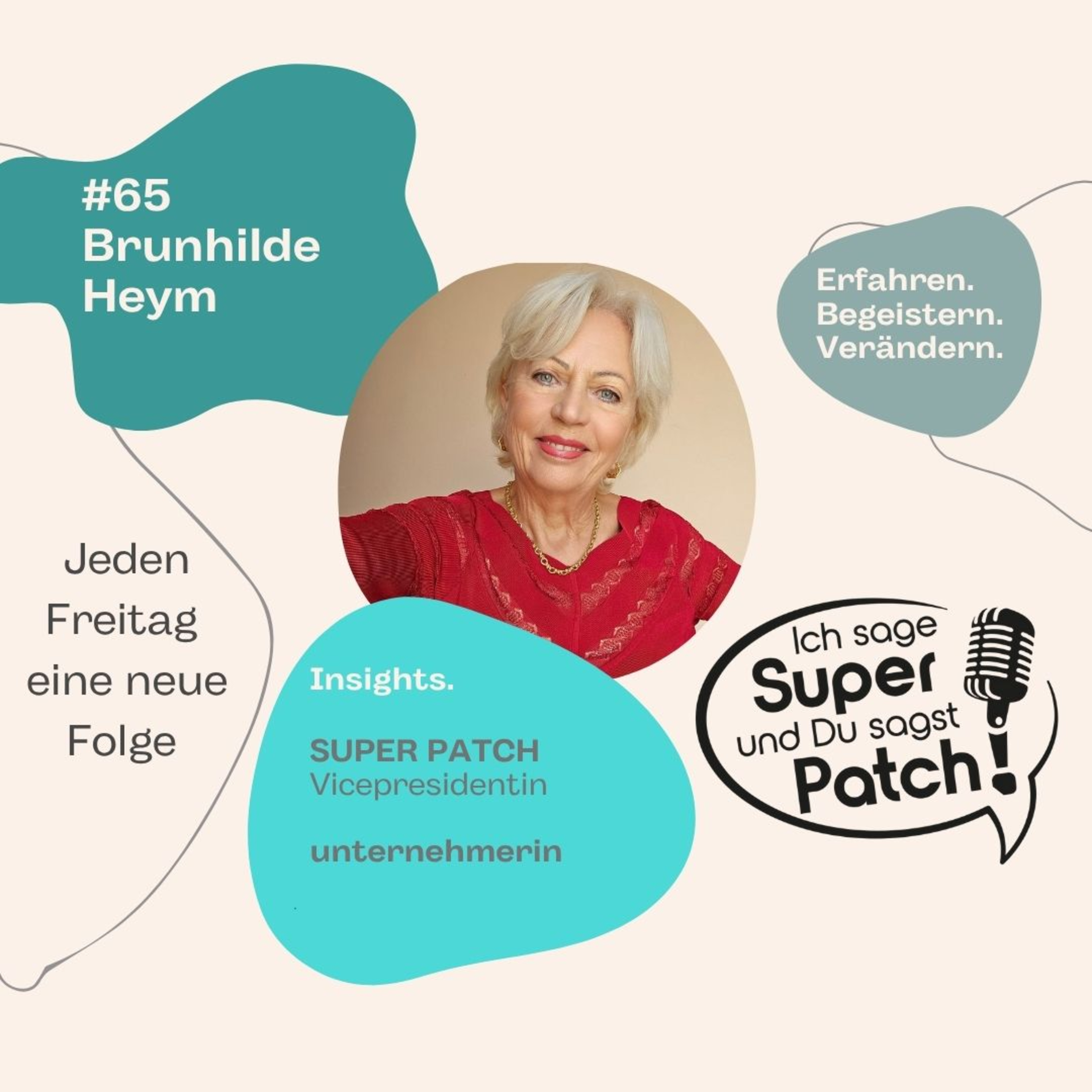 #65 mit Brunhilde Heym (Unternehmerin, SP Vice Presidentin) episode artwork