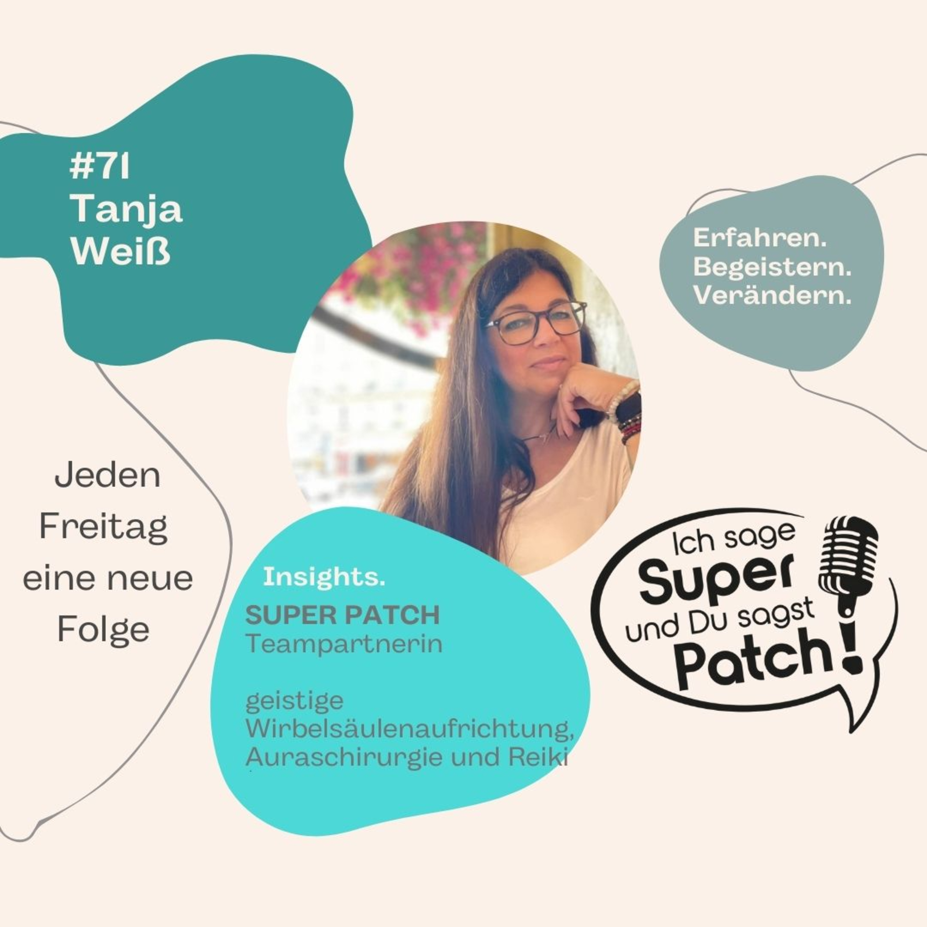 #71 mit Tanja Weiß (energetische Wirbelsäulenaufrichtung, Aura-Chirurgie, Reiki) episode artwork