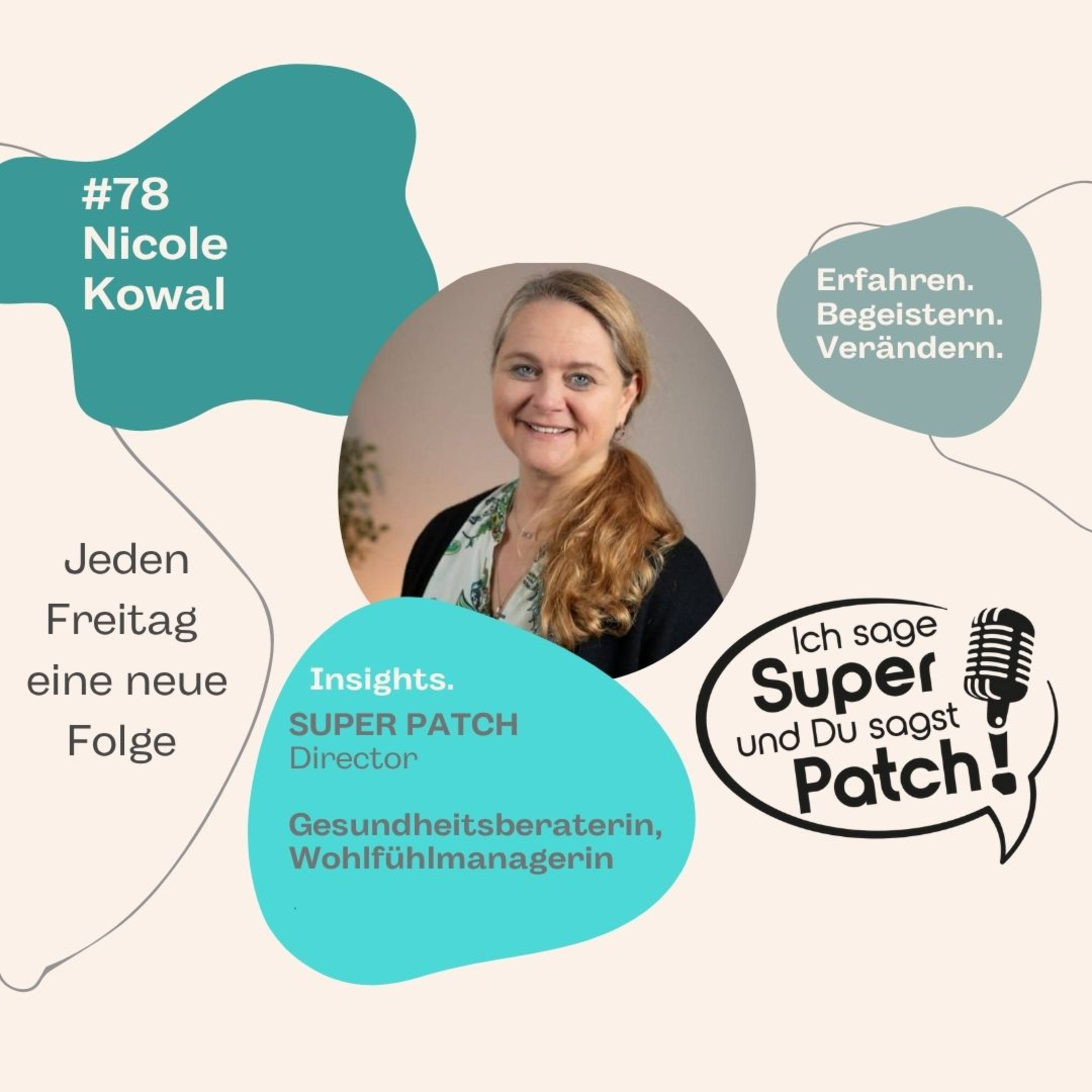 #78 mit Nicole Kowal (Wohlfühlmanagerin & Gesundheitsberaterin) episode artwork