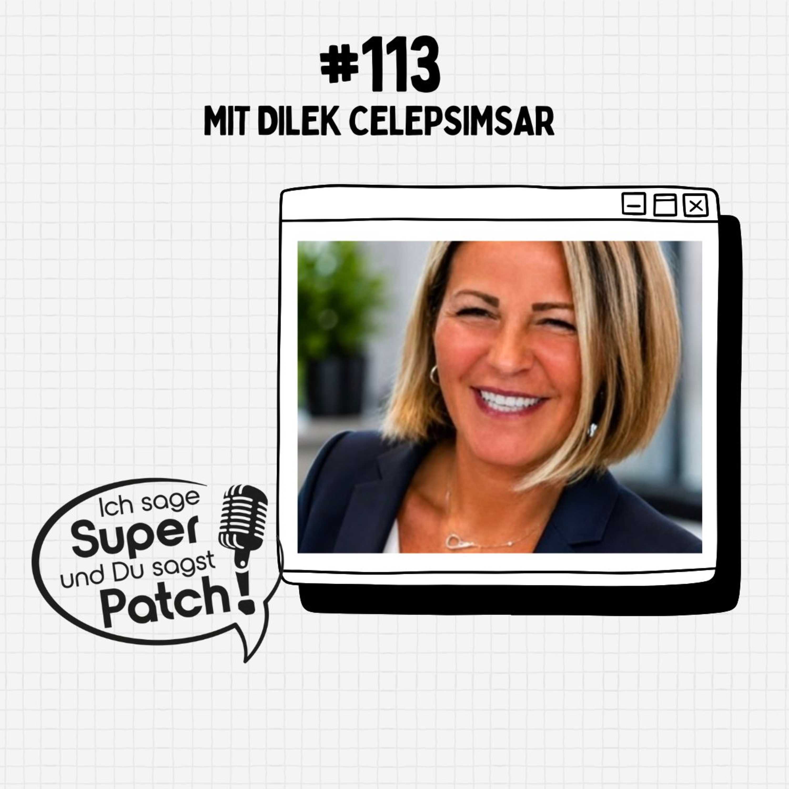 #113 mit Dilek Celepsimar (Friseurin, Servicekraft, ausgebildet im Bereich Naturheilkunde) episode artwork