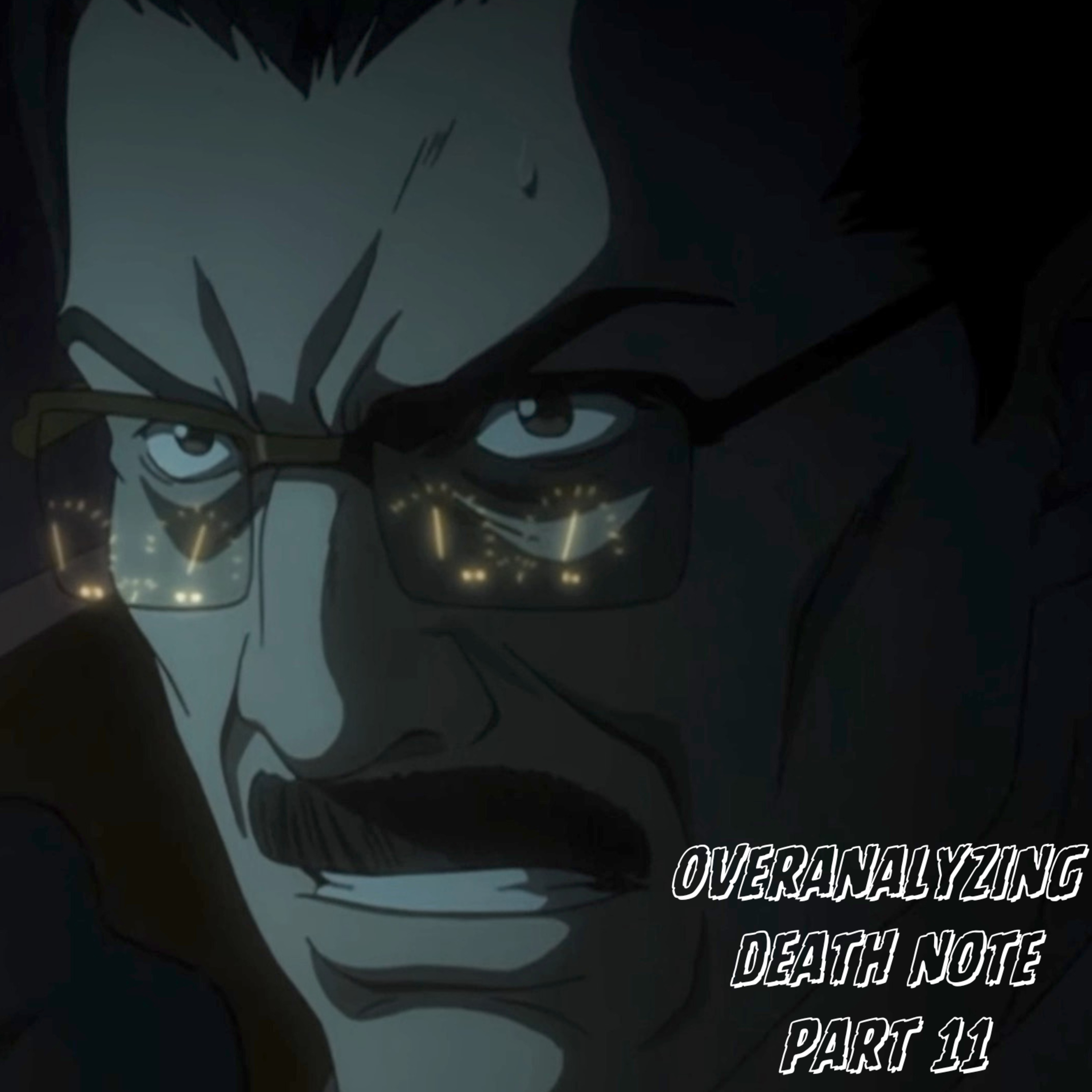 overanalyzing death note | pt. 11 episode artwork