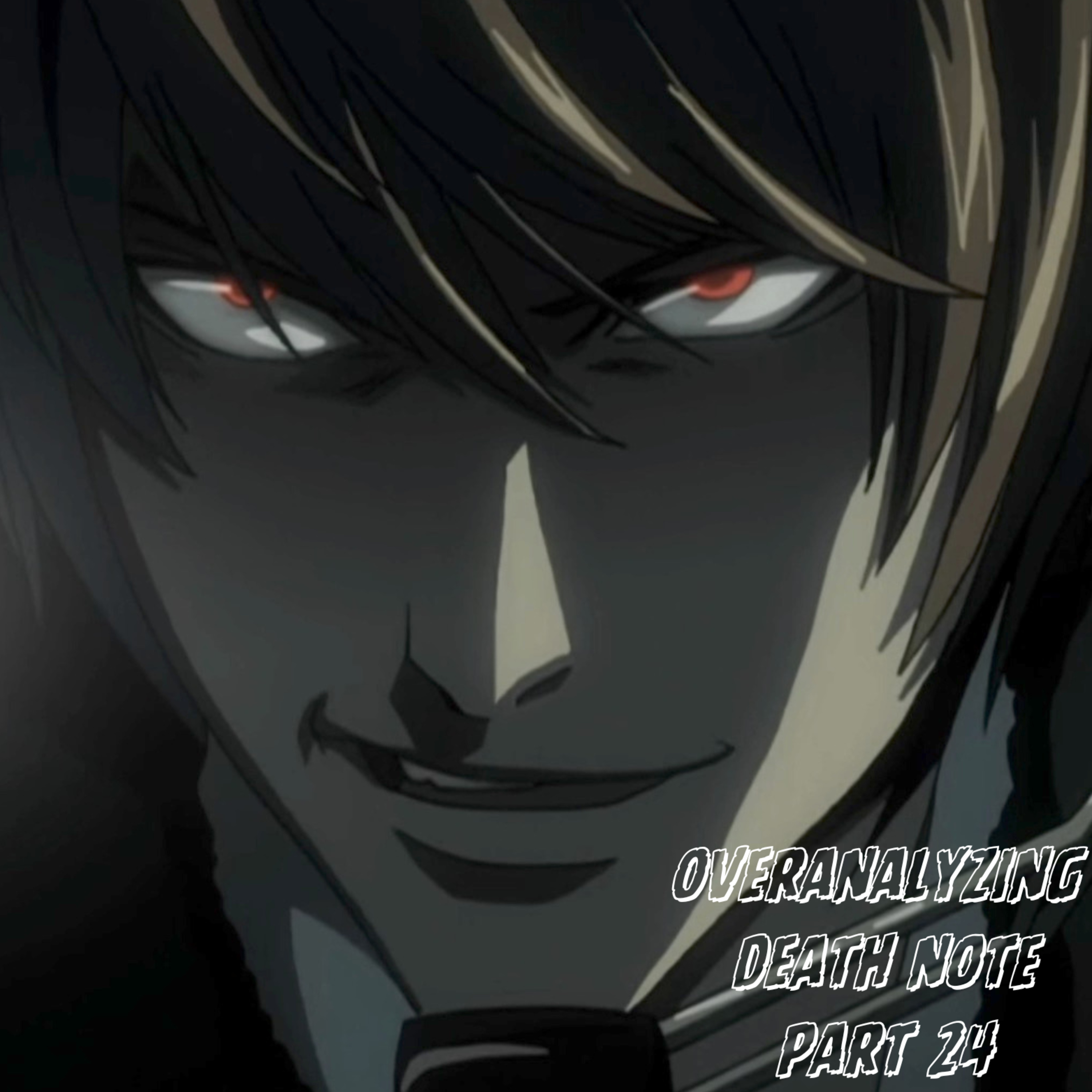 overanalyzing death note | pt. 24 episode artwork
