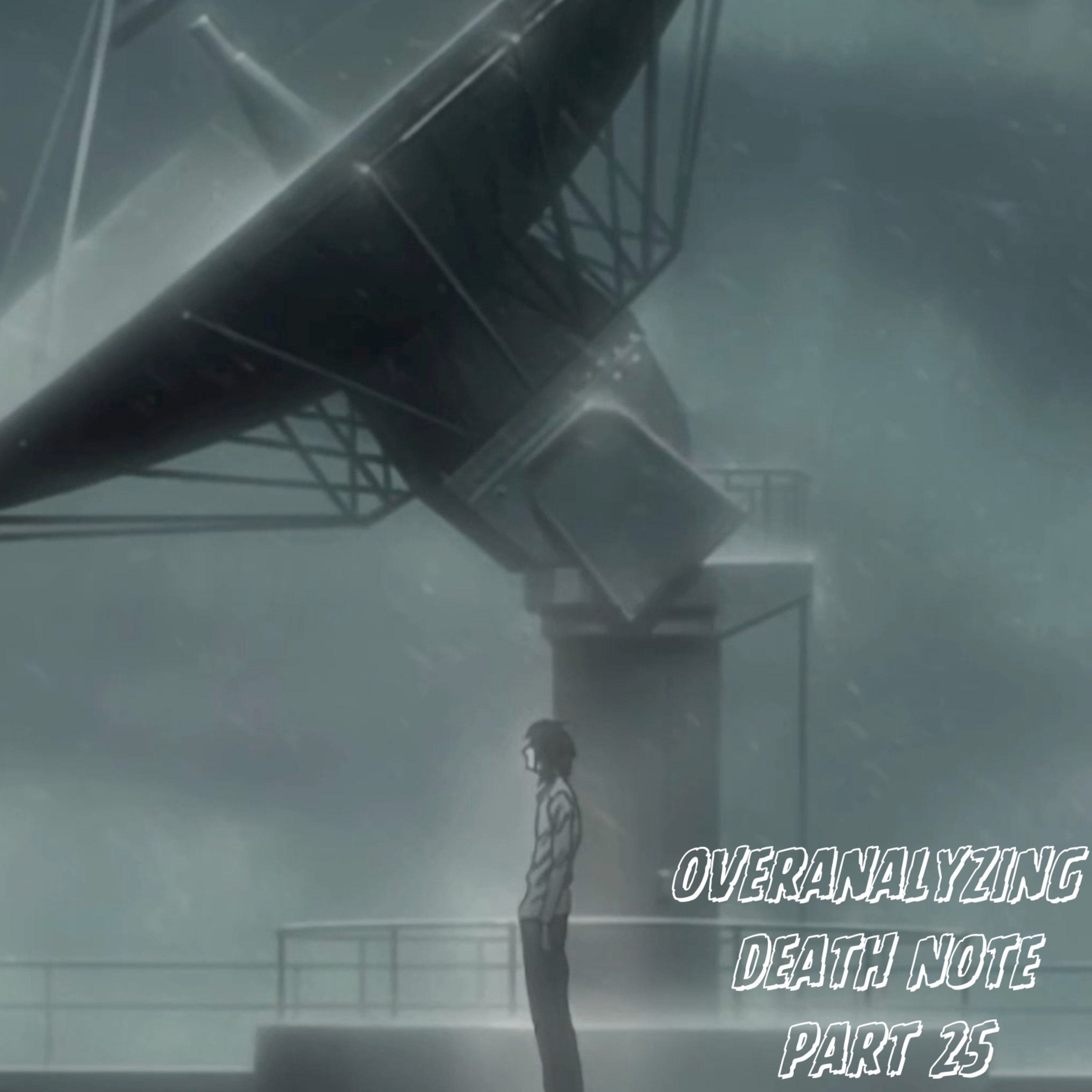 overanalyzing death note | pt. 25 episode artwork