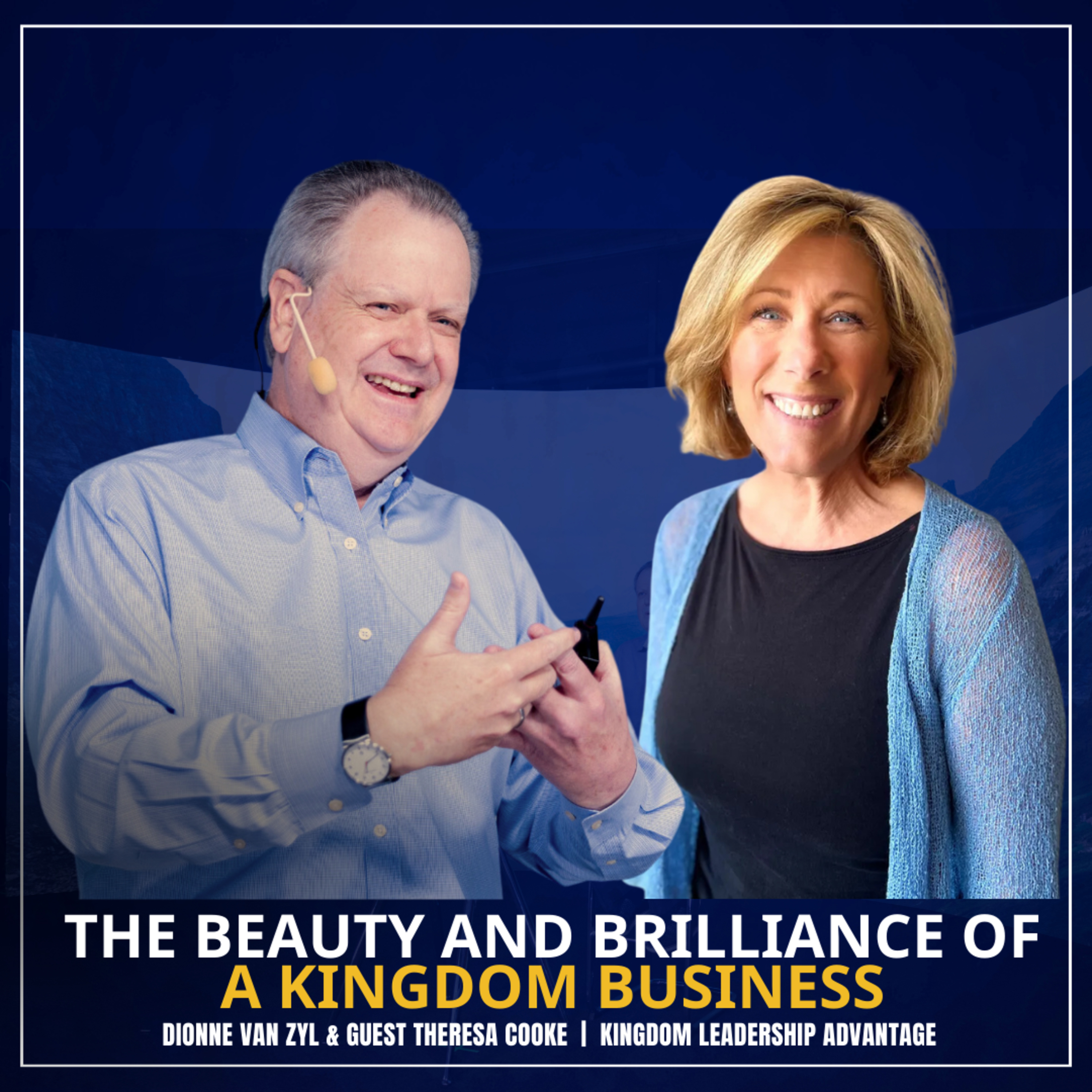 Kingdom Leadership Advantage with Dionne van Zyl