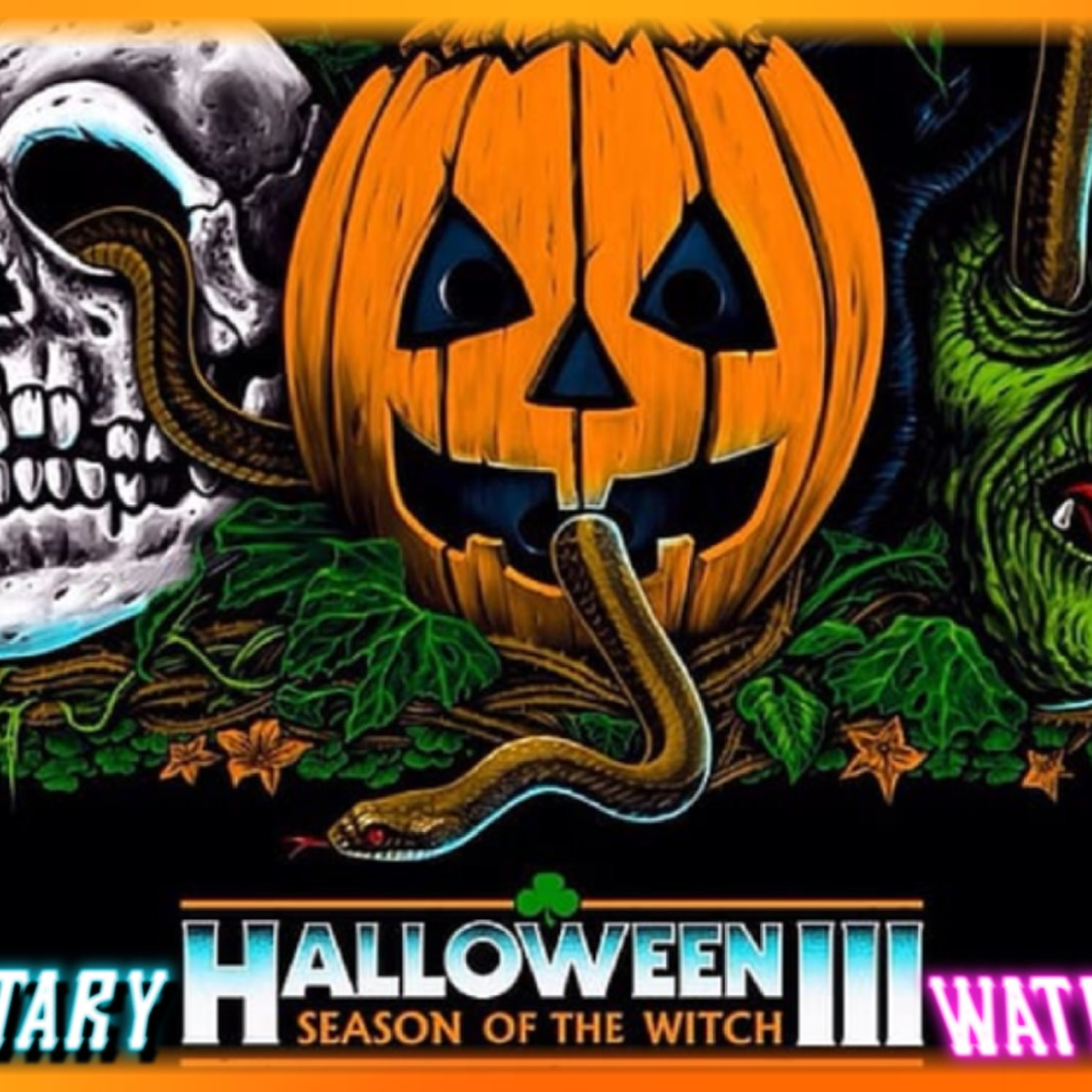 HALLOWEEN III: SEASON OF THE WITCH (1982) Commentary & Analysis Watch Party