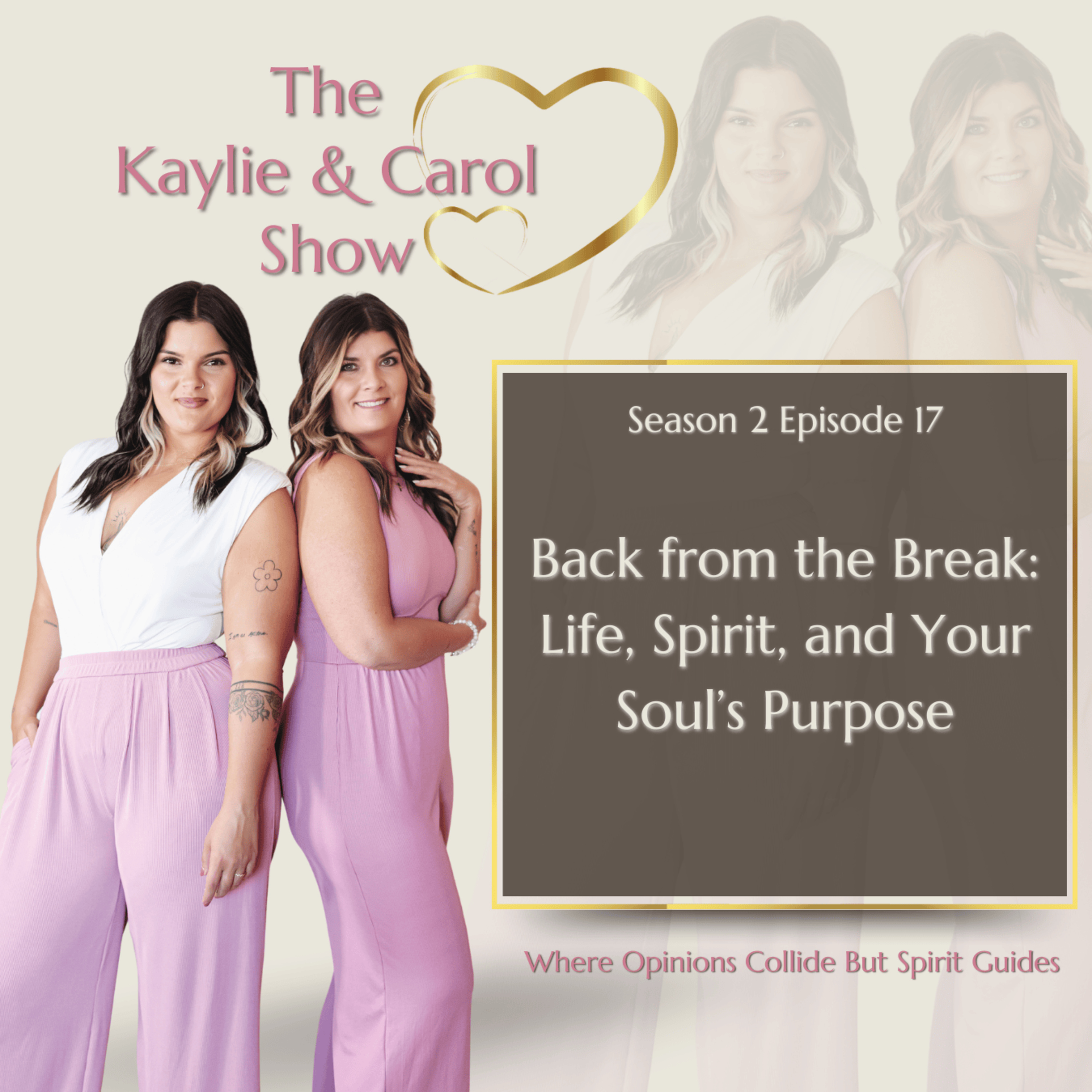 Back from the Break: Life, Spirit, and Your Soul’s Purpose