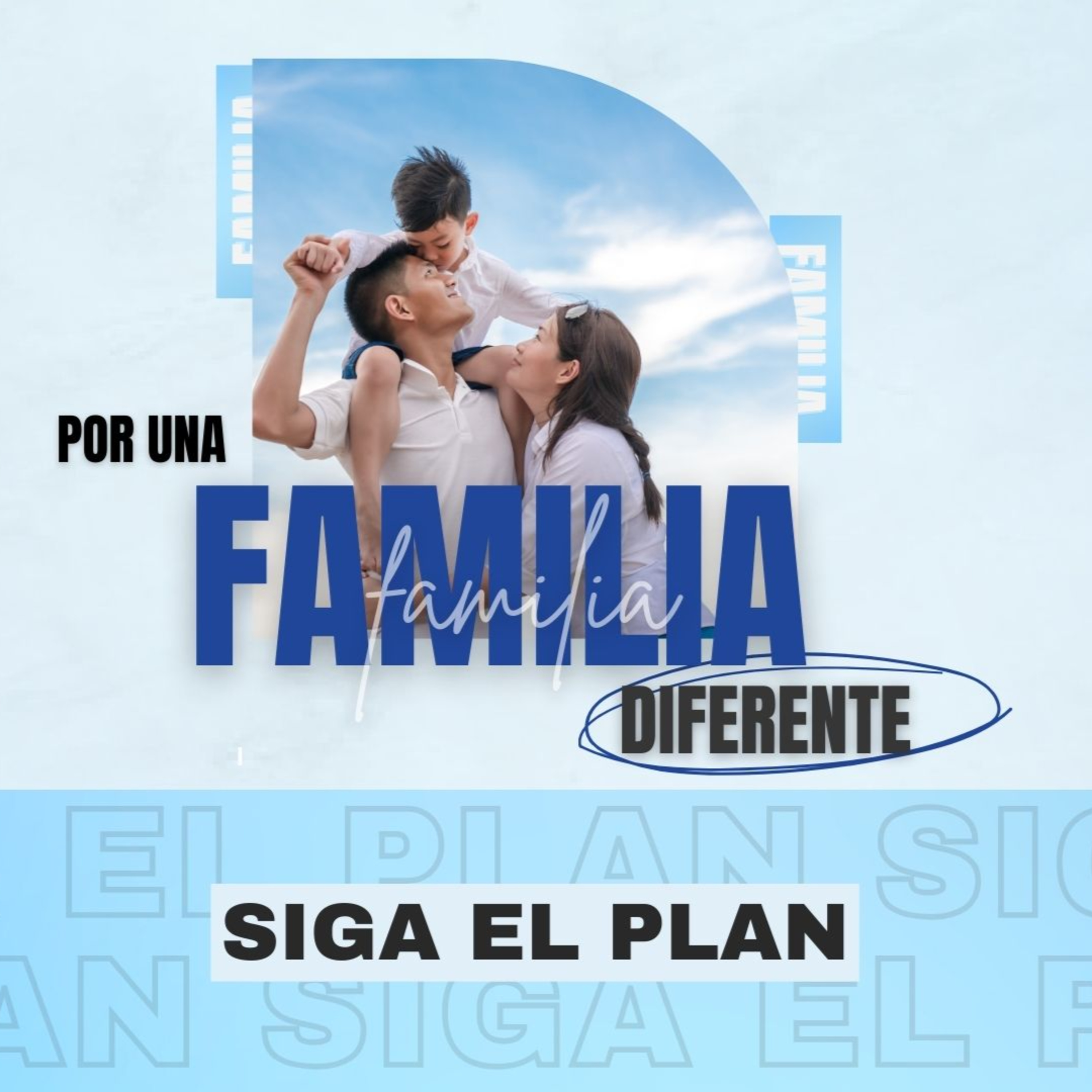 Por una familia diferente: Sigan el plan episode artwork