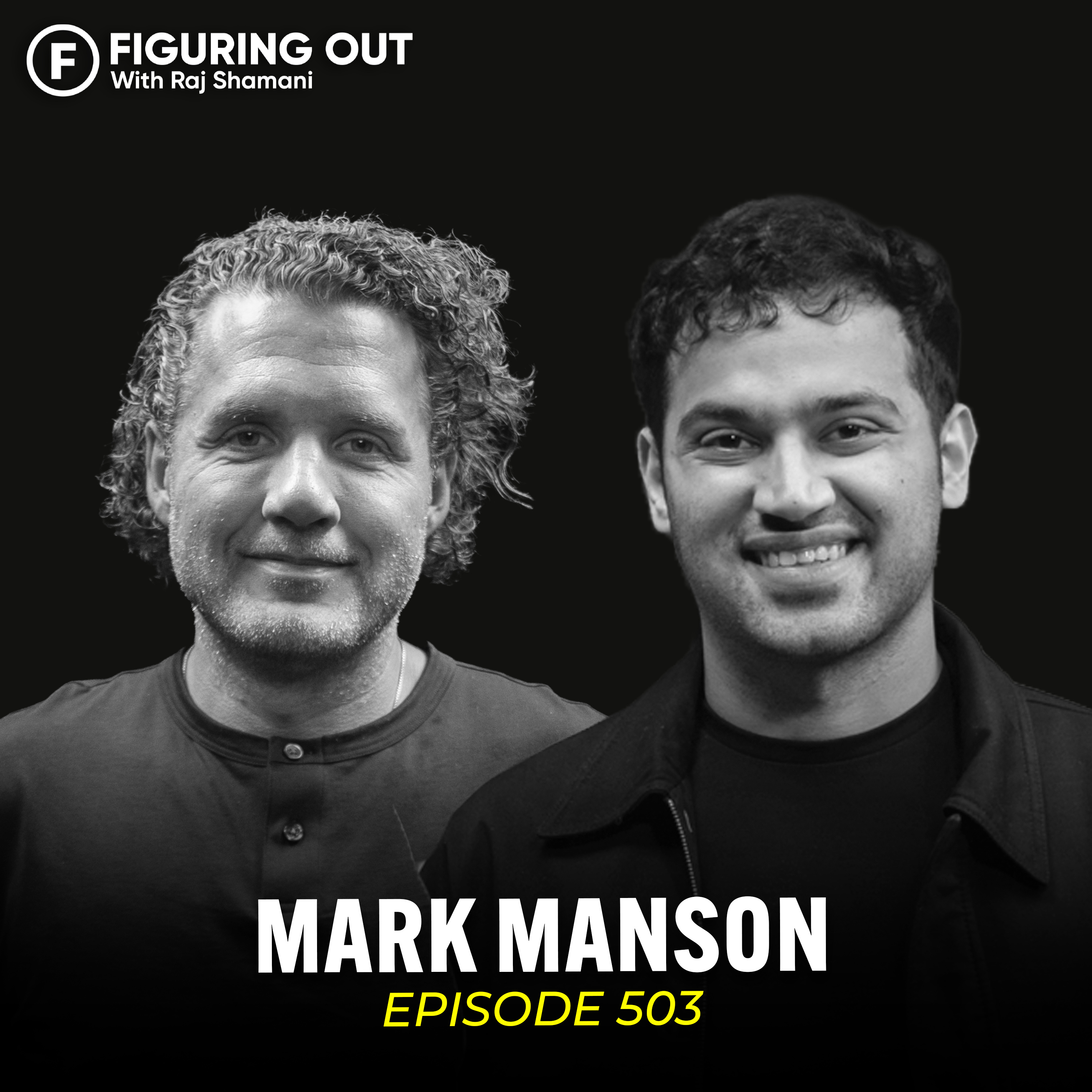 The Subtle Art of Living: Confidence, Toxicity & Modern Masculinity | Mark Manson | FO503 Raj Shamani