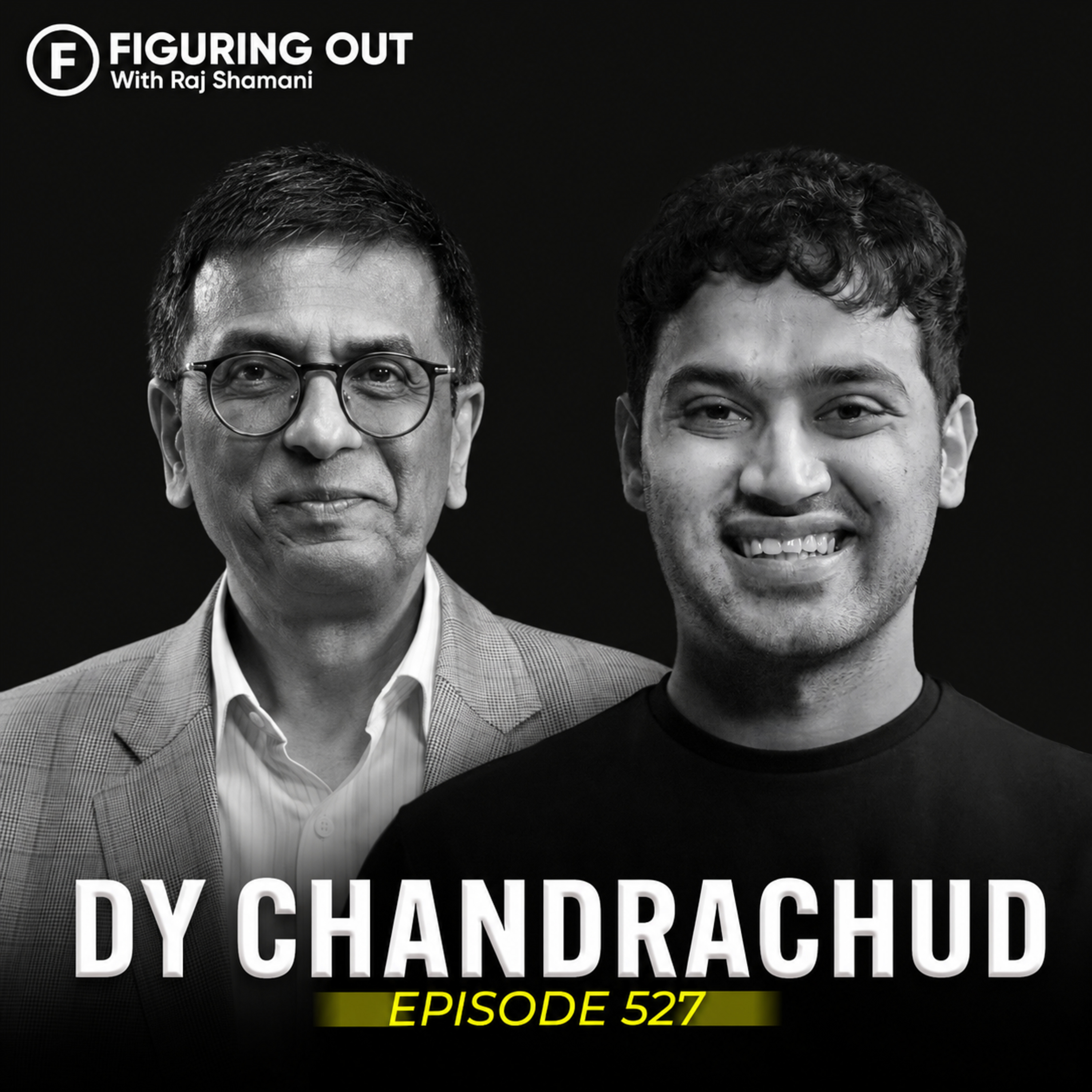 Why Justice Is Broken In India: Free Speech, Money, Power & Law | DY Chandrachud | FO527 Raj Shamani episode artwork