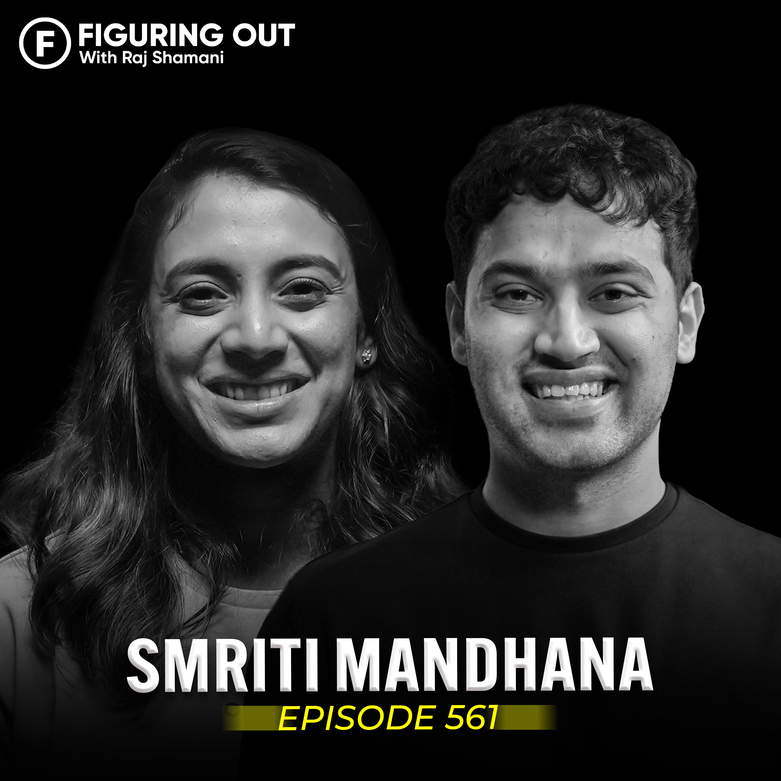Smriti Mandhana On Controlling Emotions, Handling Pressure & Failures | FO561 Raj Shamani
