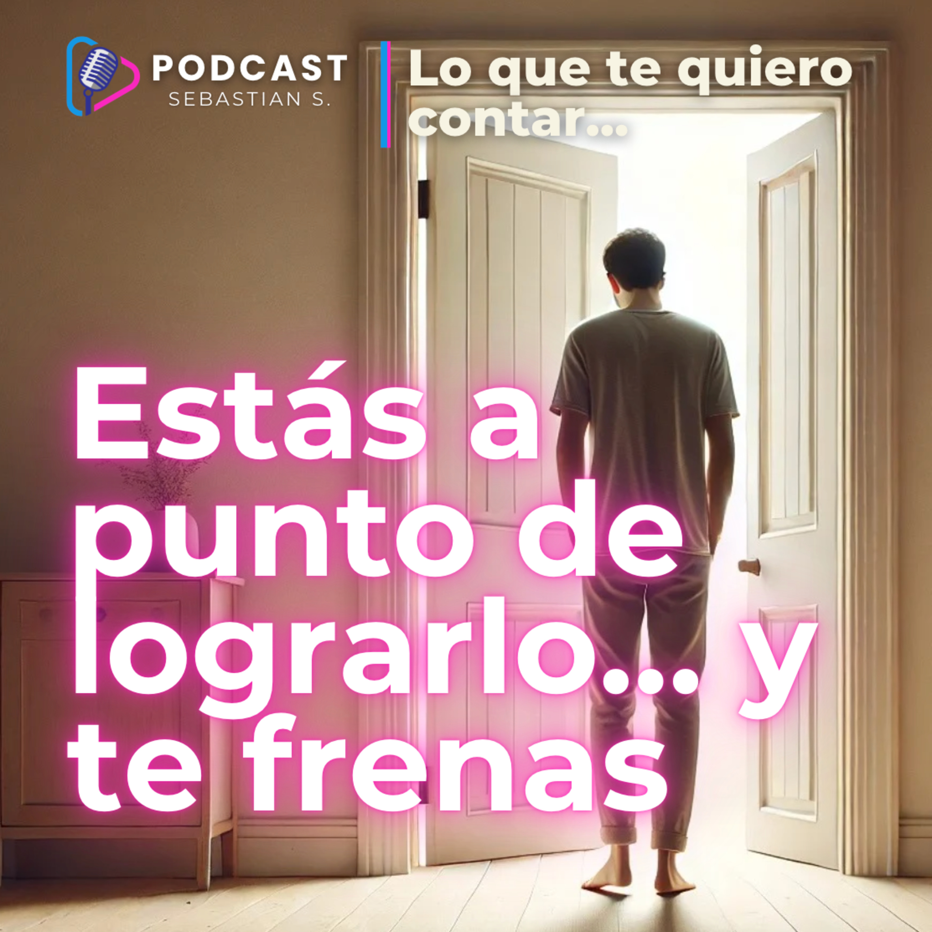 🫣 ¿Por qué te saboteas justo cuando todo empieza a ir bien? episode artwork