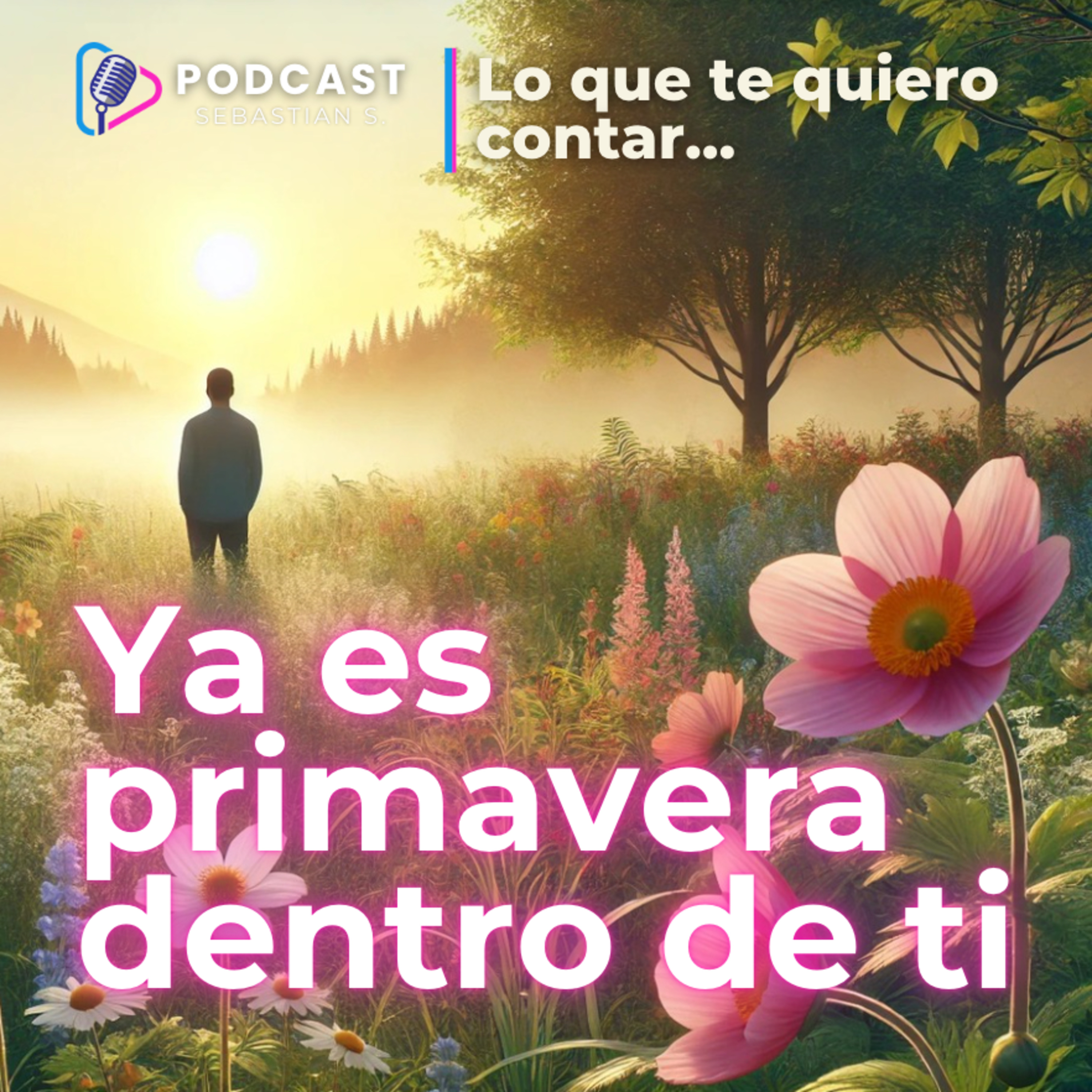 🌷Ya es primavera… y algo en ti también está floreciendo episode artwork