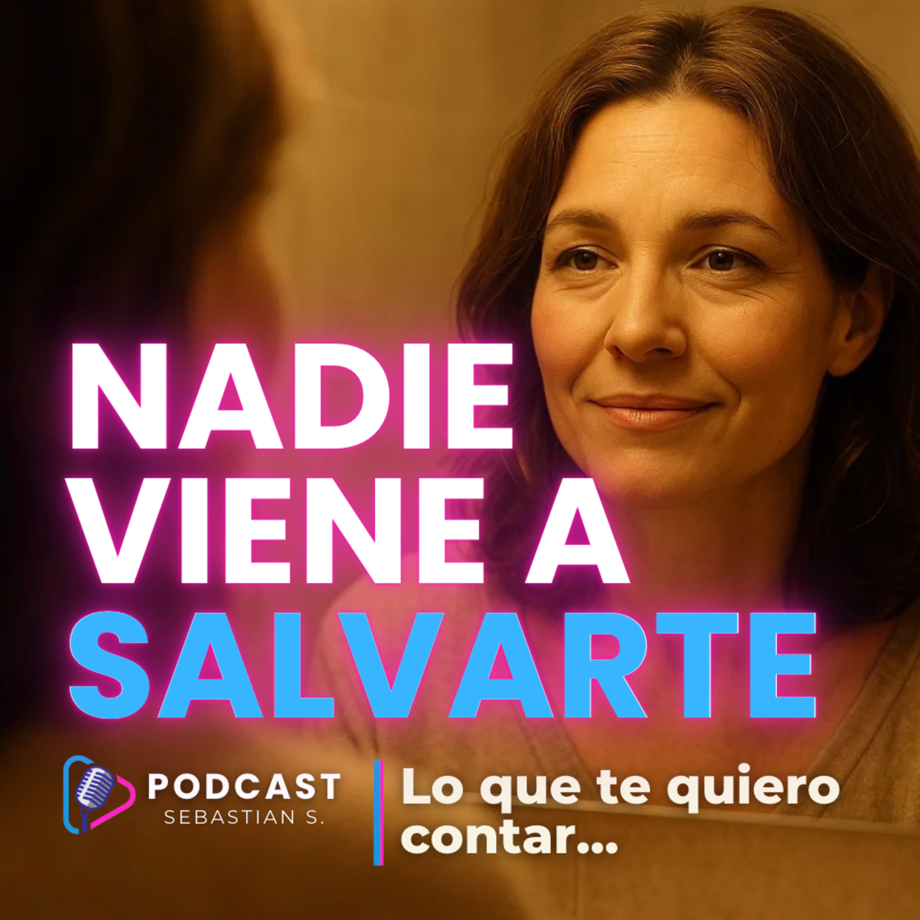 Nadie va a salvarte… pero eso no significa que estés solo episode artwork