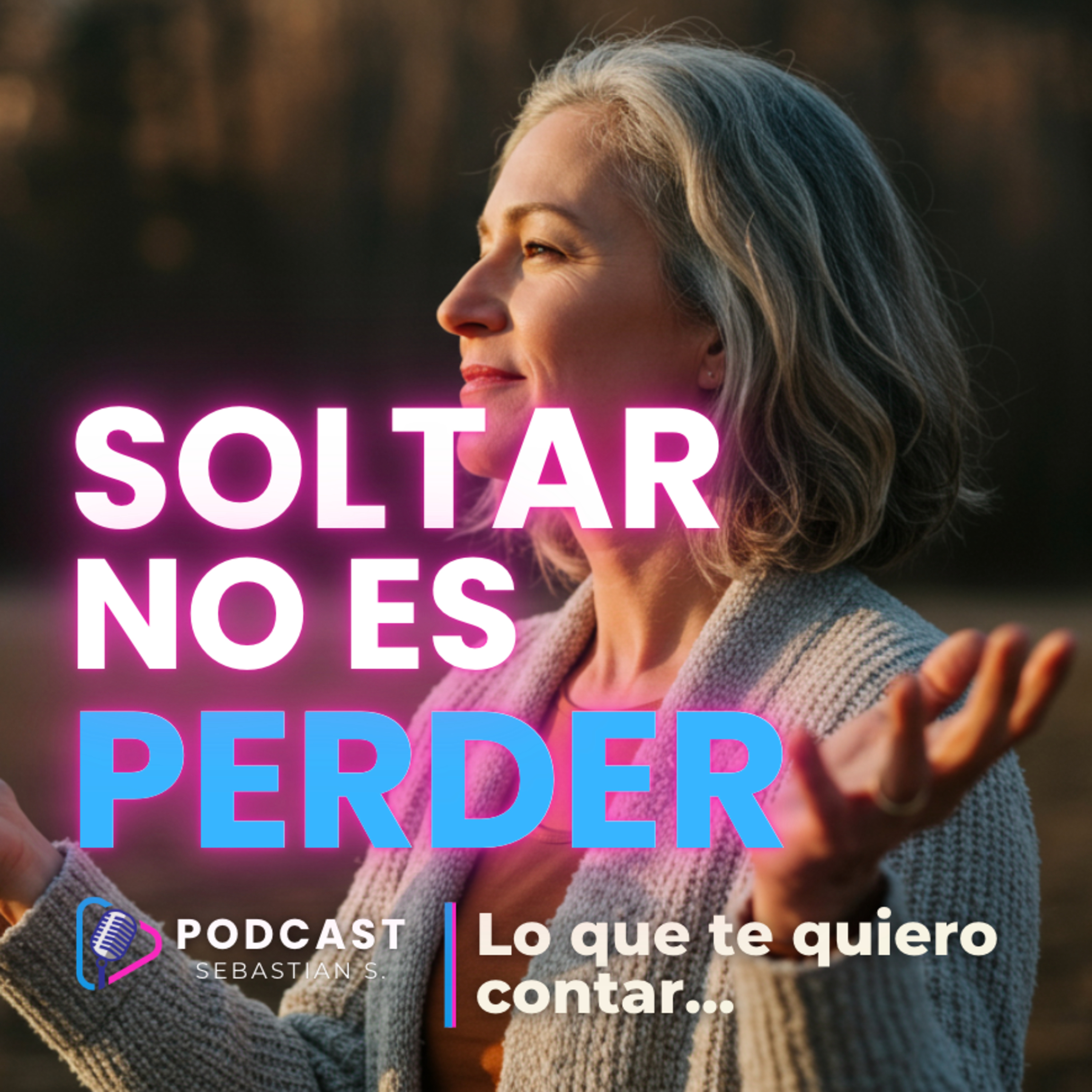 Soltar no es perder, es hacer sitio: Libérate del peso emocional y crea espacio en tu vida episode artwork