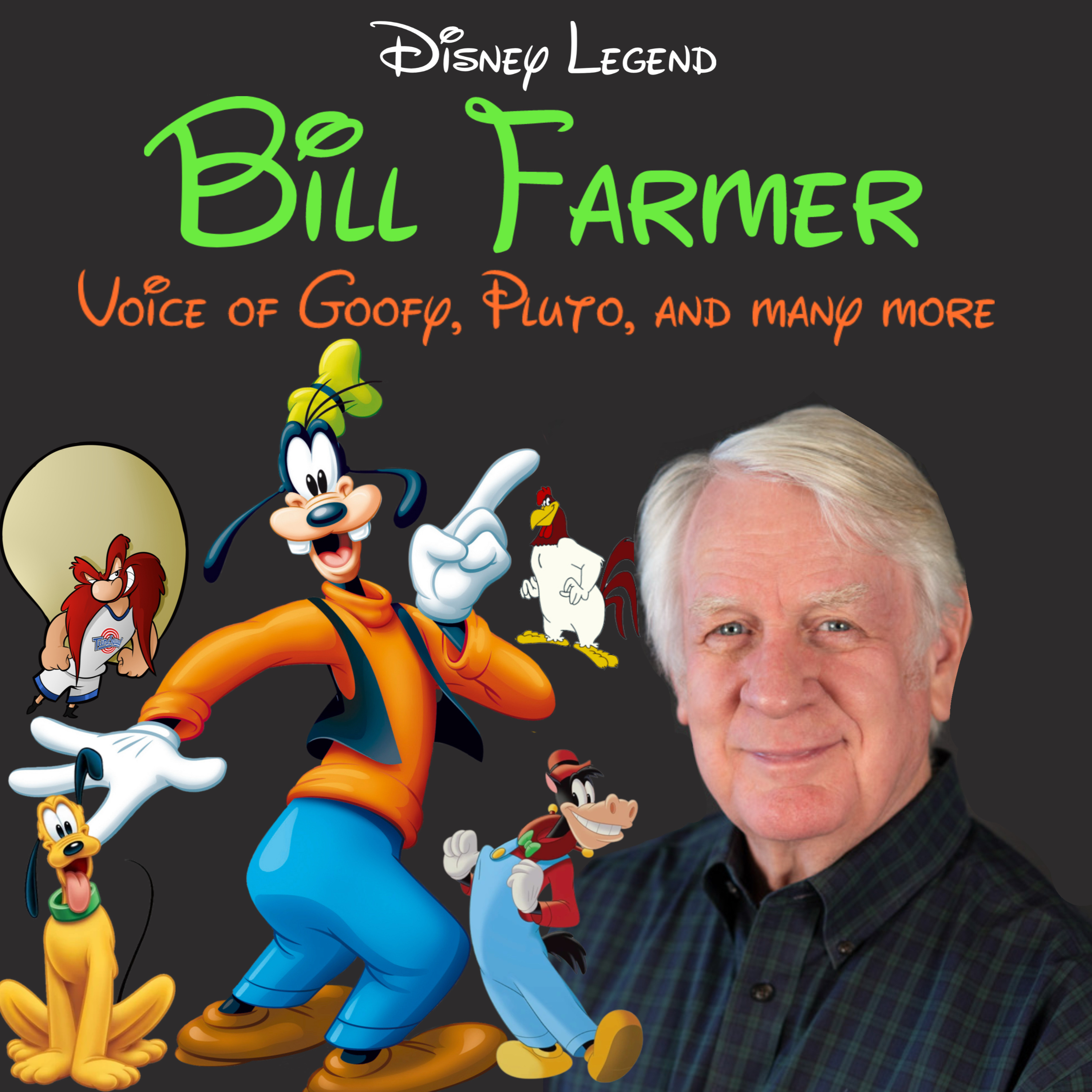 Disney Legend Bill Farmer - The Voice of Goofy, Pluto, and many more! episode artwork