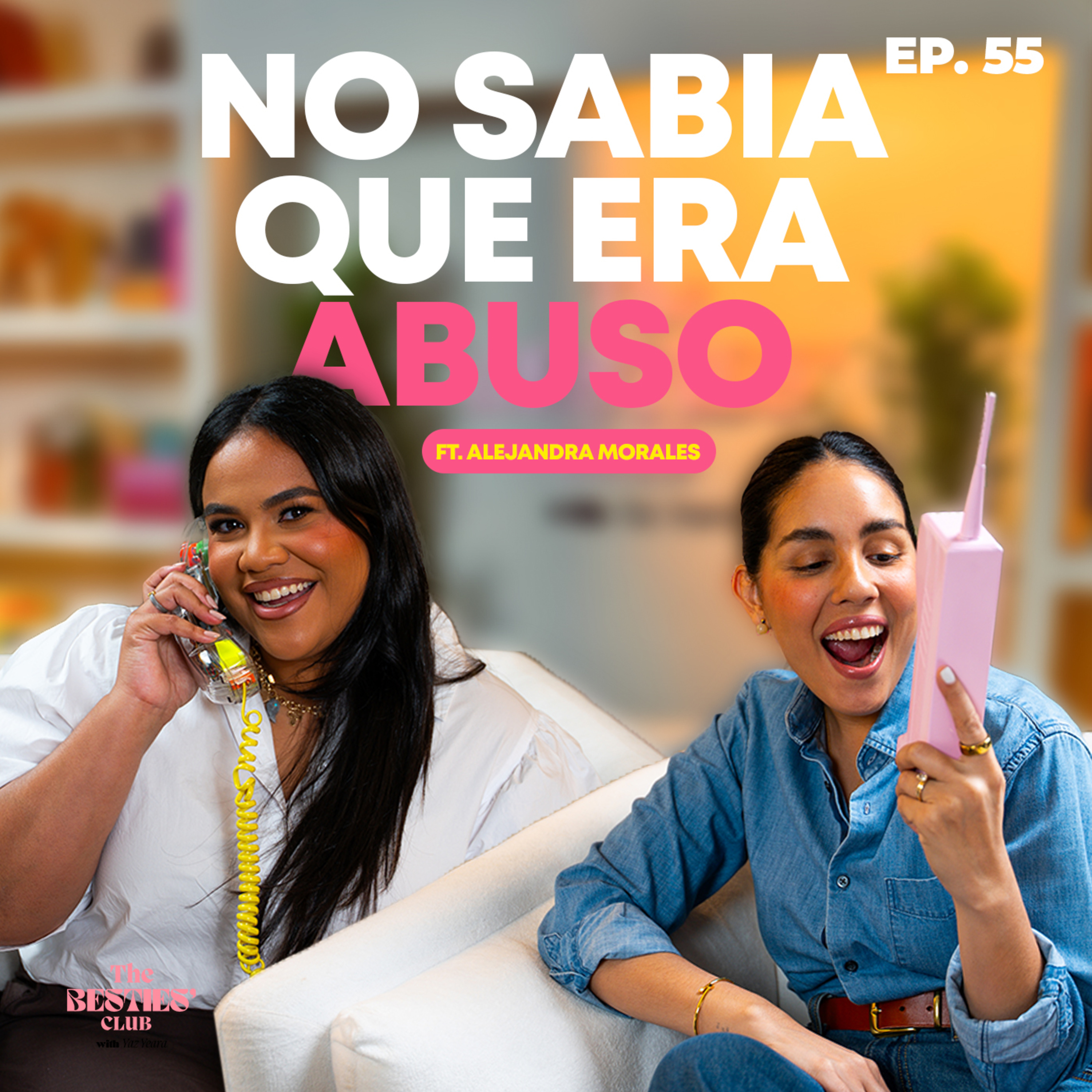  ¿Estás en una relación abusiva y no te has dado cuenta? Ft. Alejandra Morales | Ep. 55