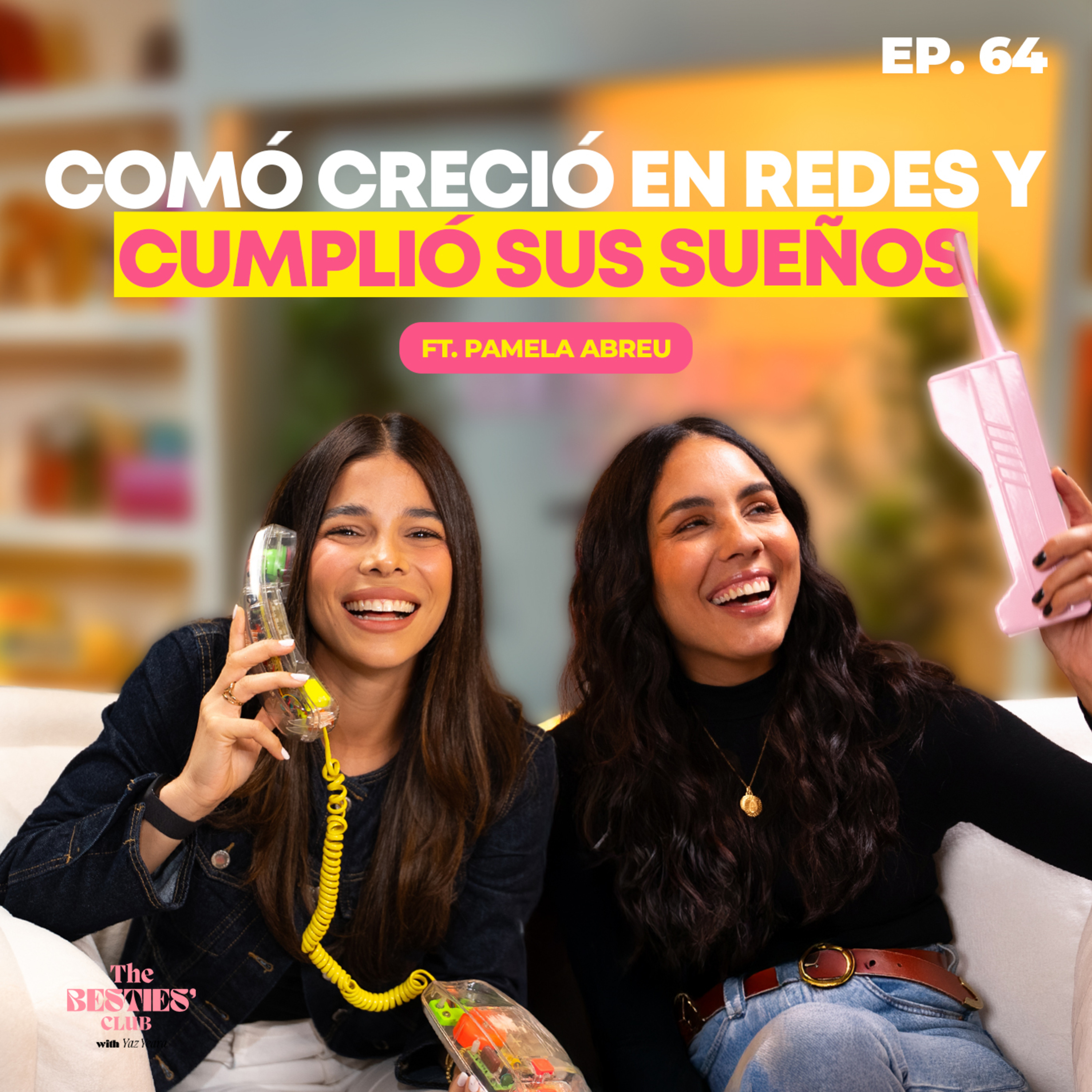 Cómo creció en redes y cumplió sus sueños ft. Pam Abreu | EP.64