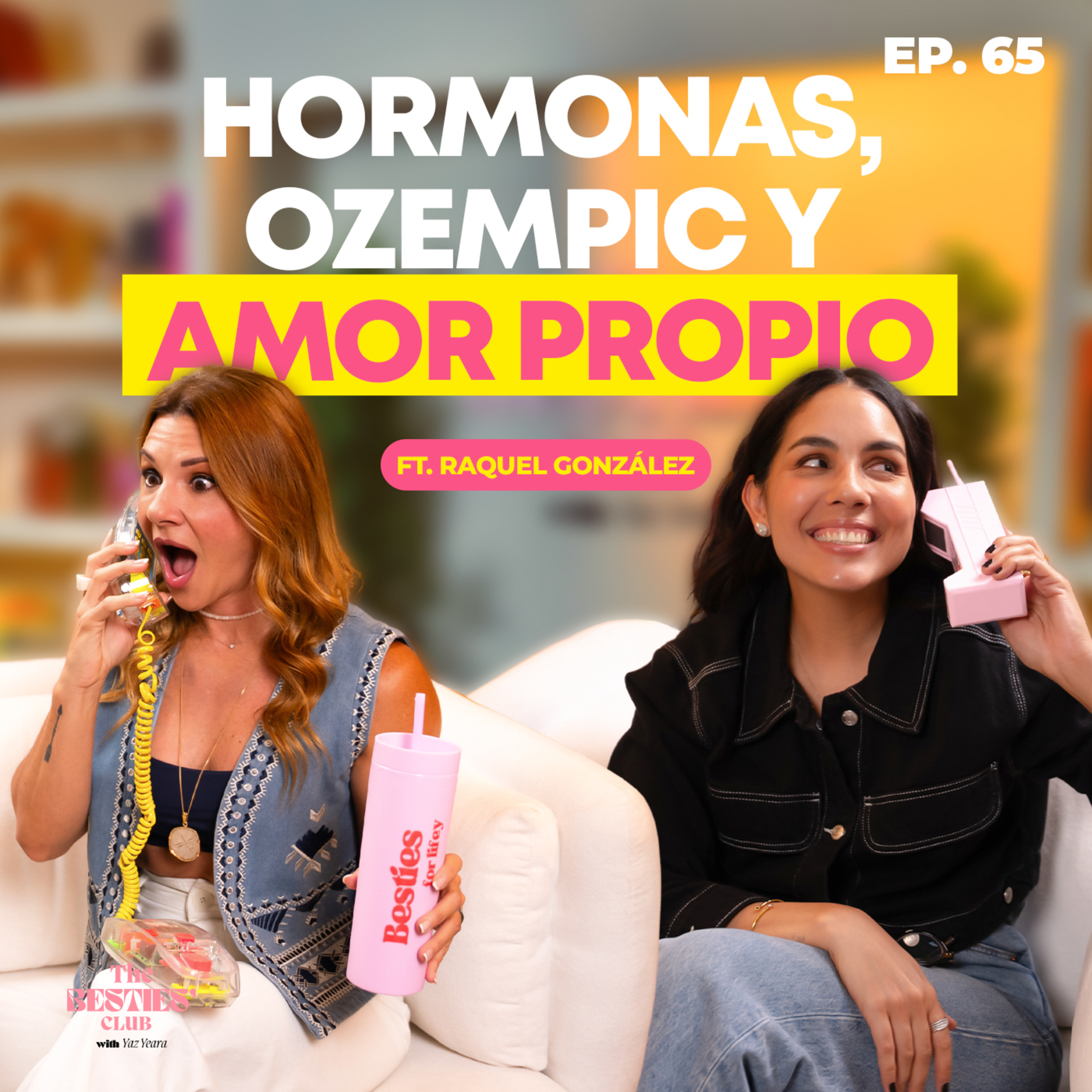 Hormonas, Ozempic y cómo cuidar de nosotras mismas ft. Raquel González | EP.65