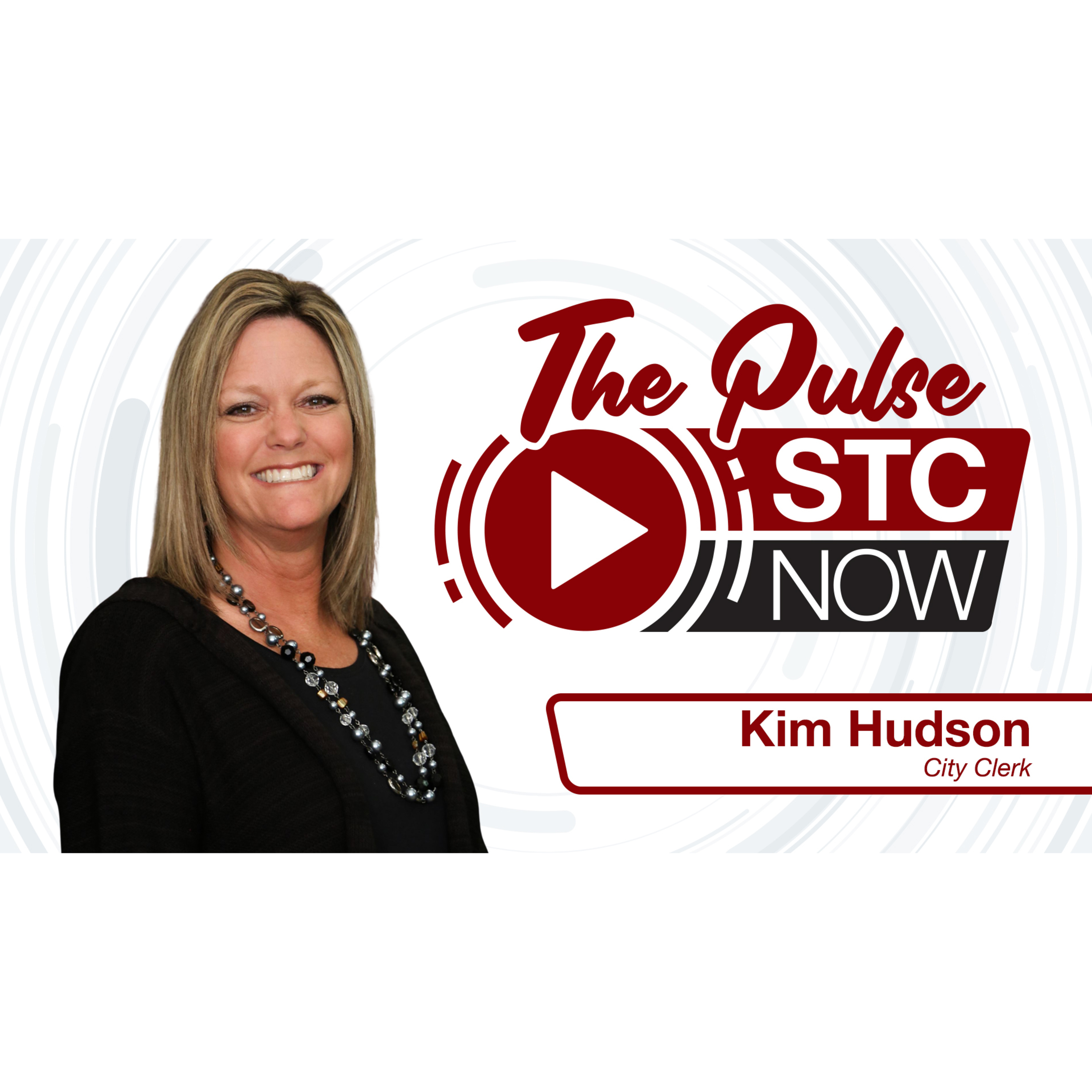 Behind the Minutes: The Powerhouse Role of the City Clerk : Kim Hudson | The Pulse Podcast