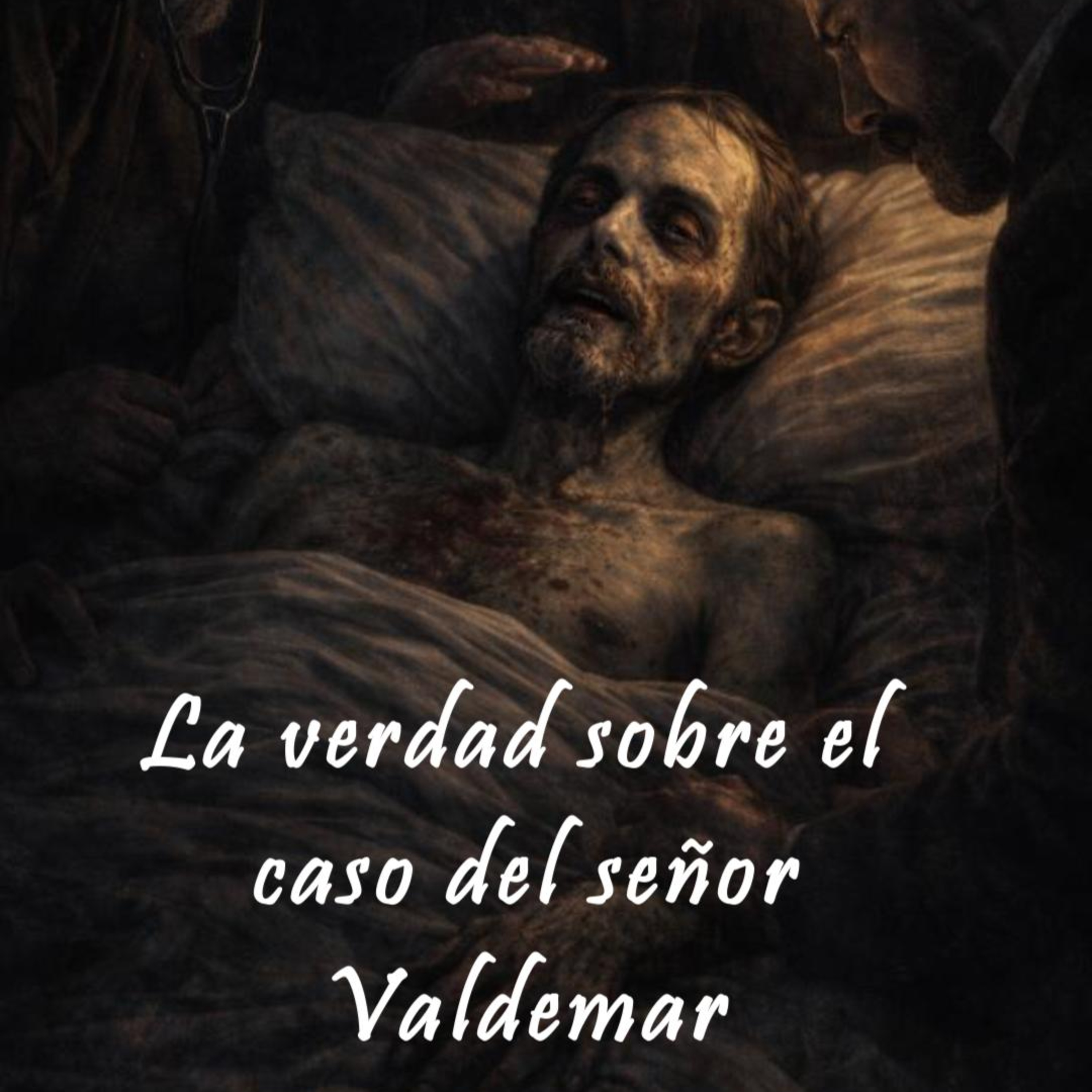 La verdad sobre el caso del señor Valdemar episode artwork