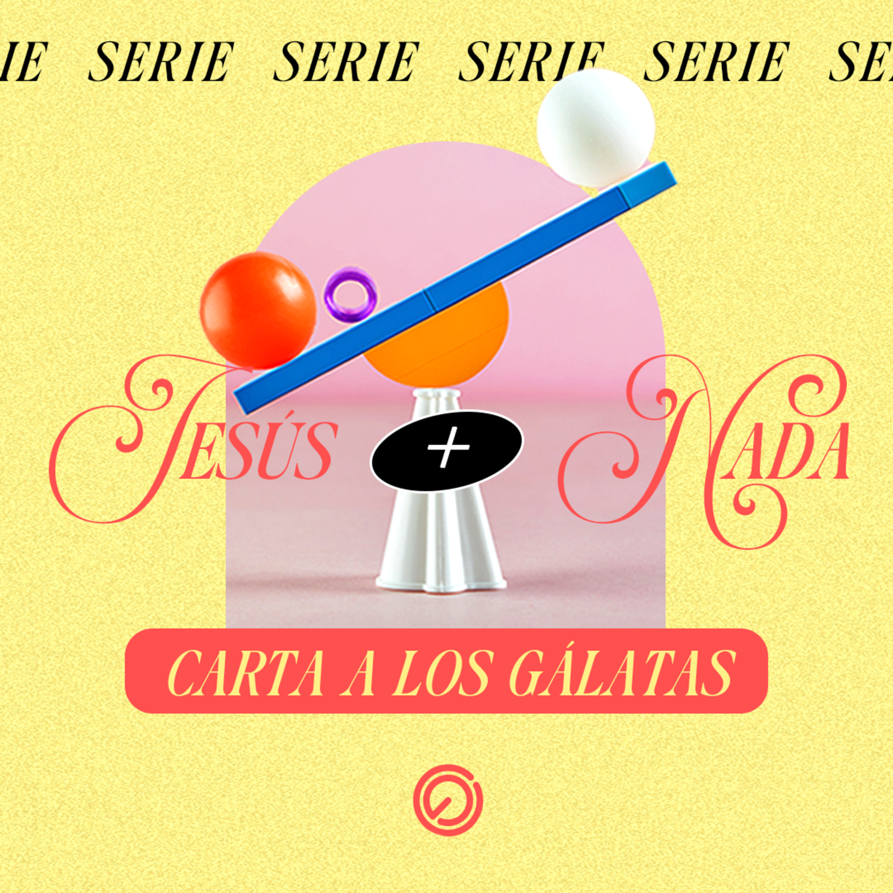 Jesús + Nada | Gálatas 5:19-21 | Ps. Jorge López episode artwork