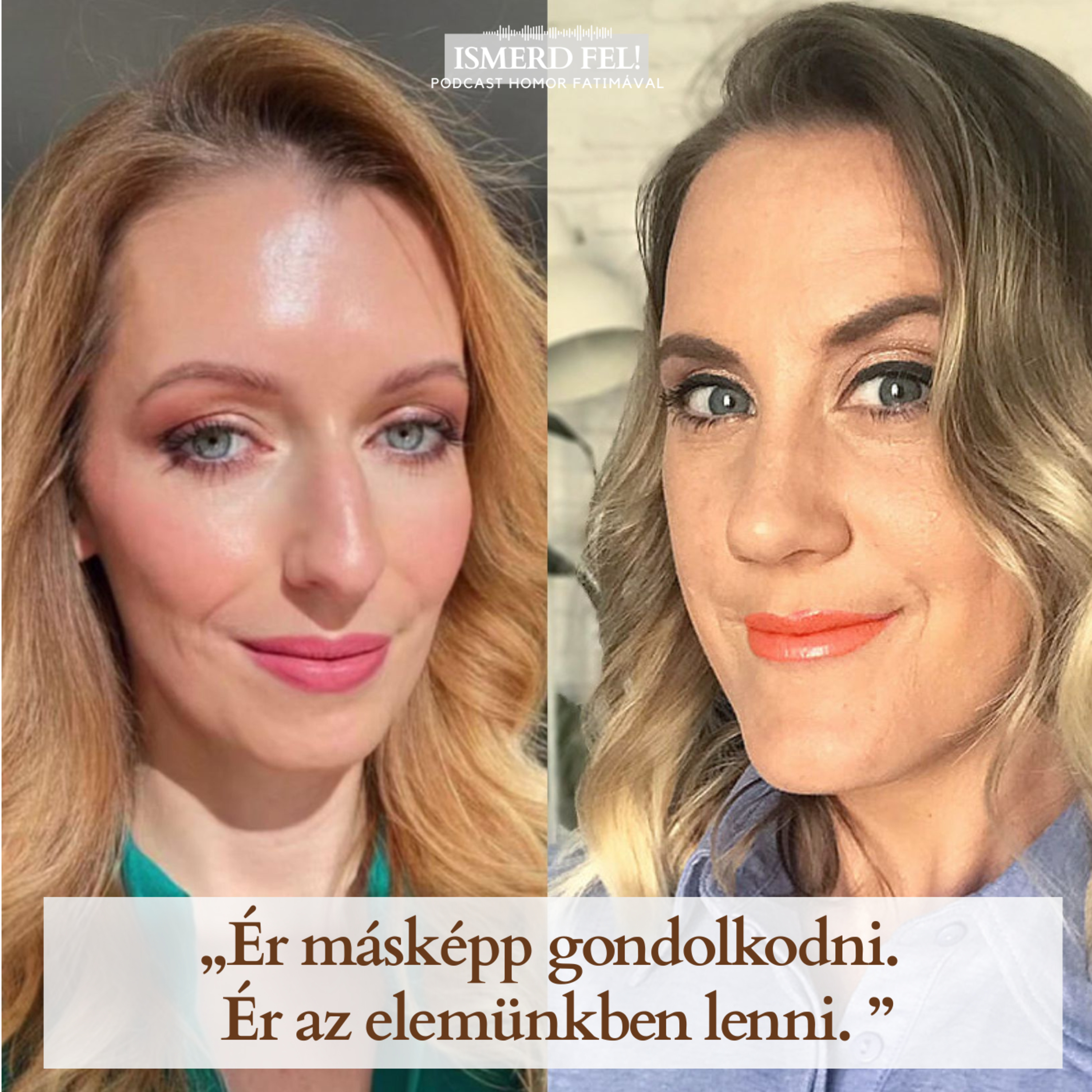 Ér másképp gondolkodni. Ér az elemünkben lenni episode artwork