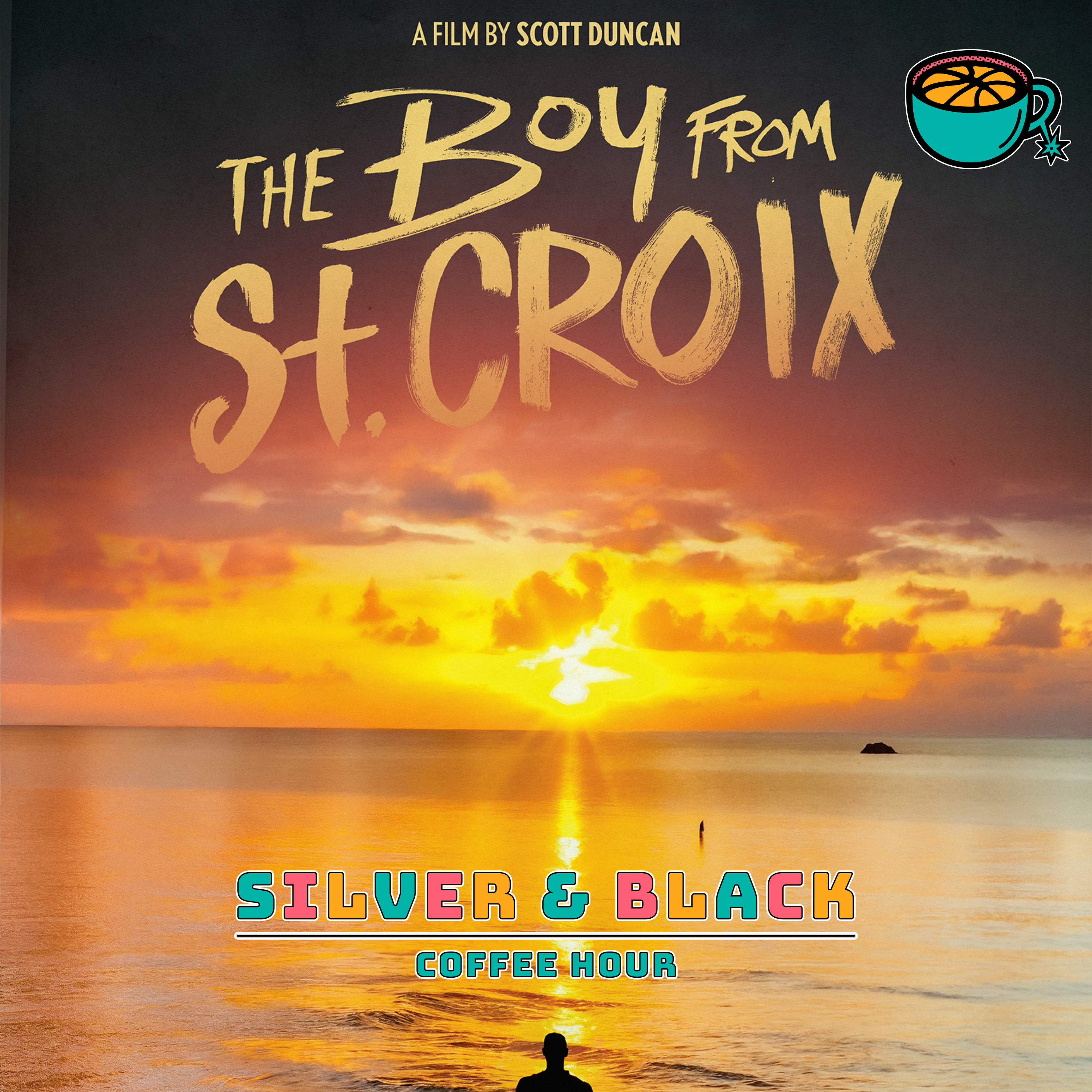 Uncovering Tim Duncan: A Family's Perspective "The Boy from St. Croix" Director, Scott Duncan episode artwork