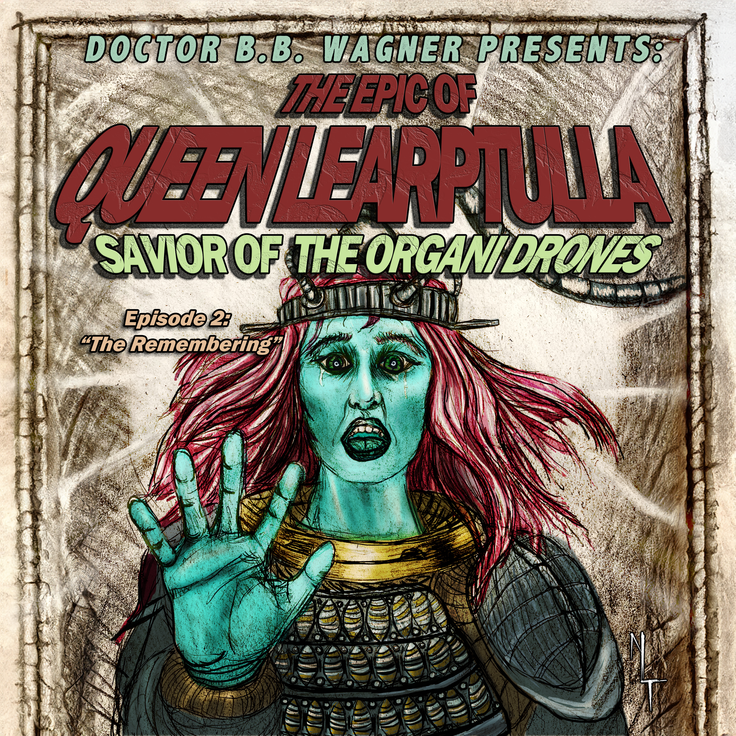 The Epic of Learptulla Episode 2: "The Remembering"