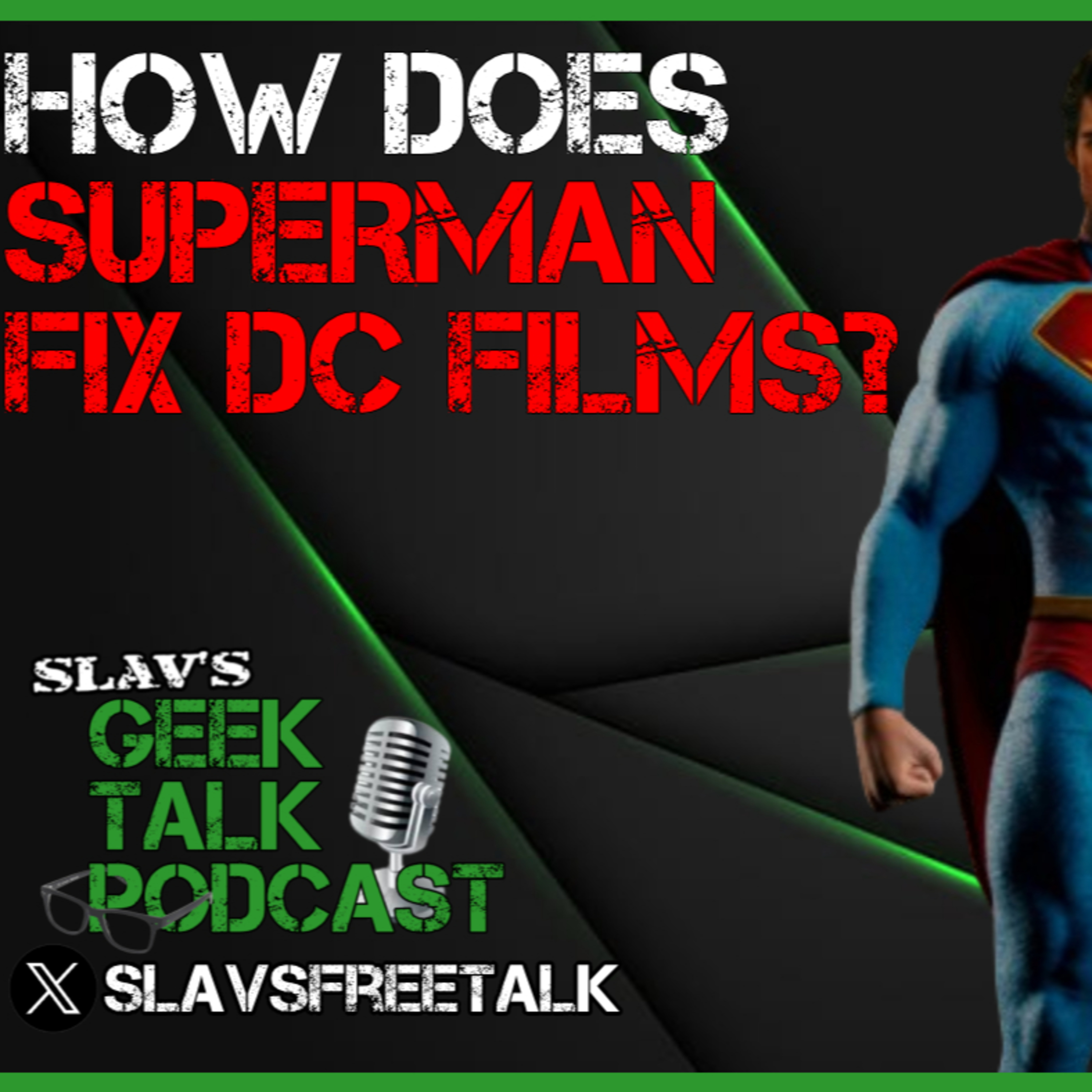 Will SUPERMAN SAVE DC Films?| Episode 11 SGT Podcast episode artwork