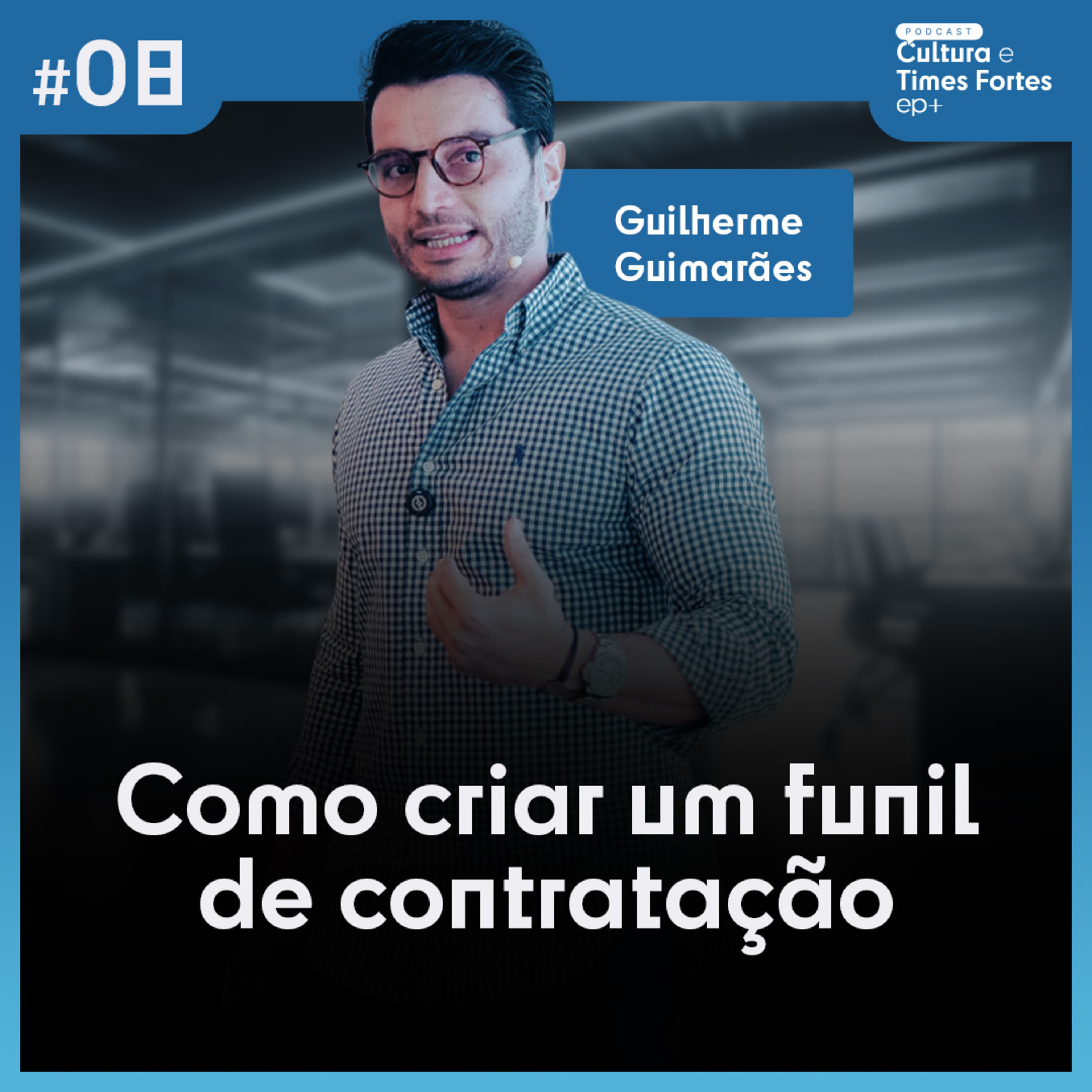 Cultura e Times fortes