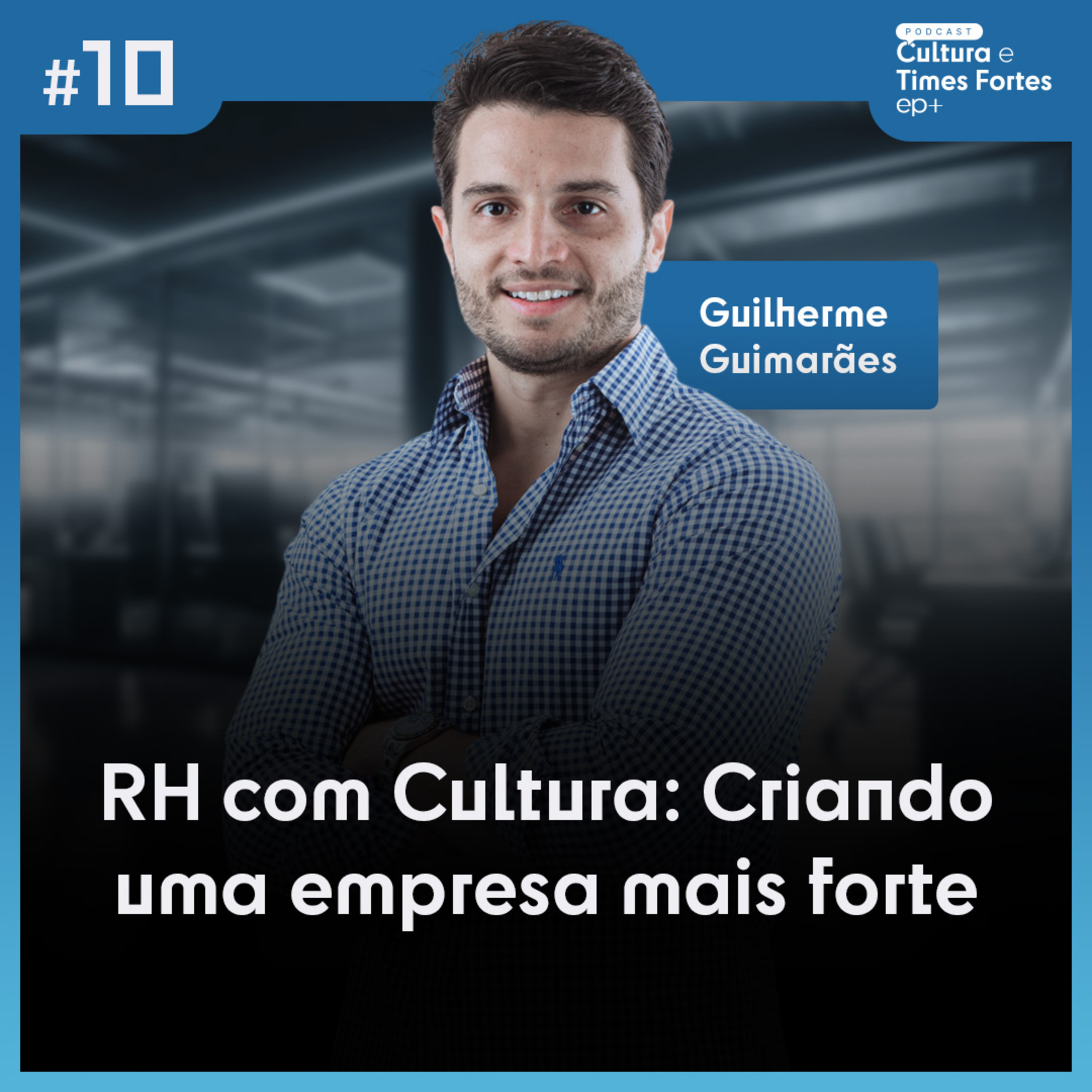 Cultura e Times fortes