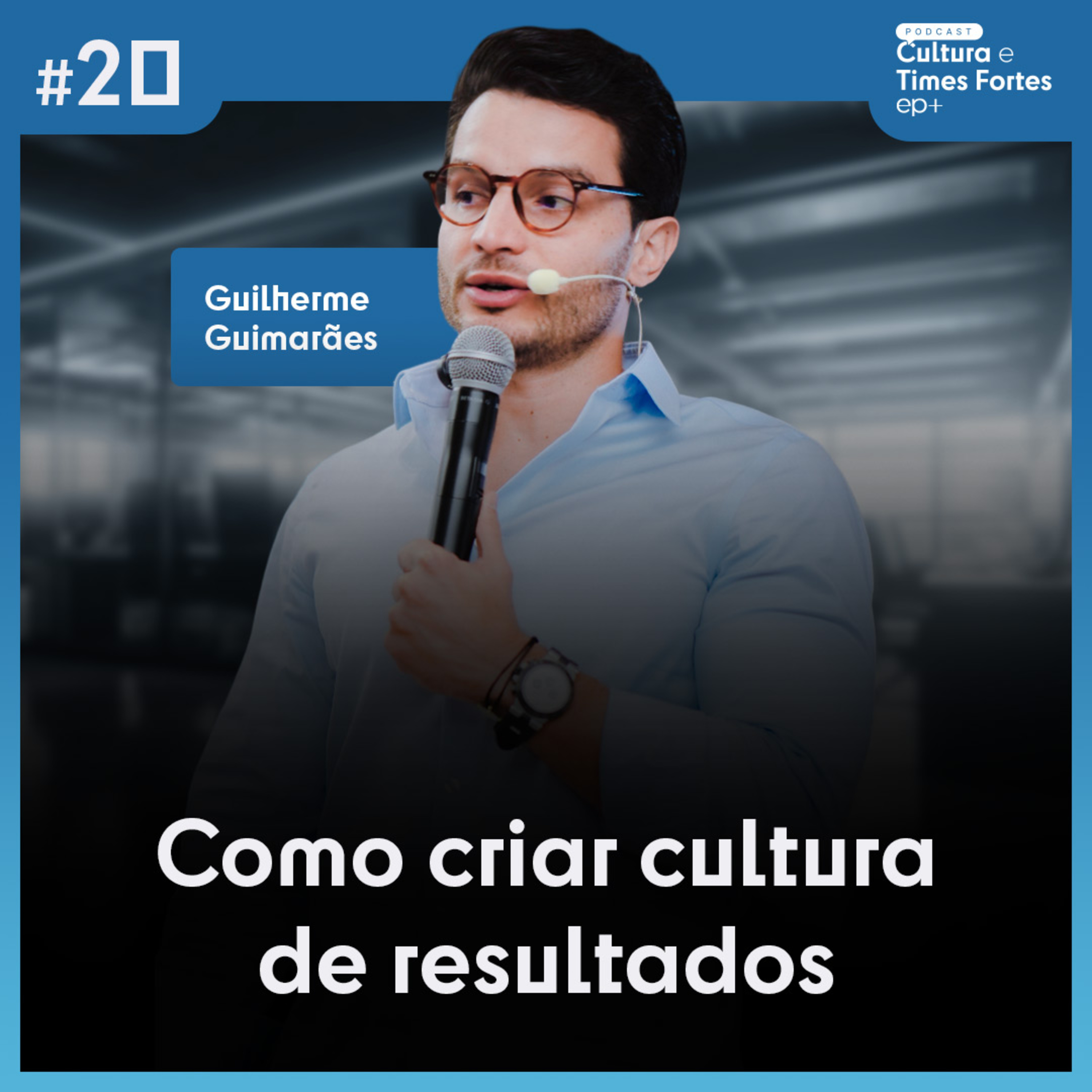 Cultura e Times fortes