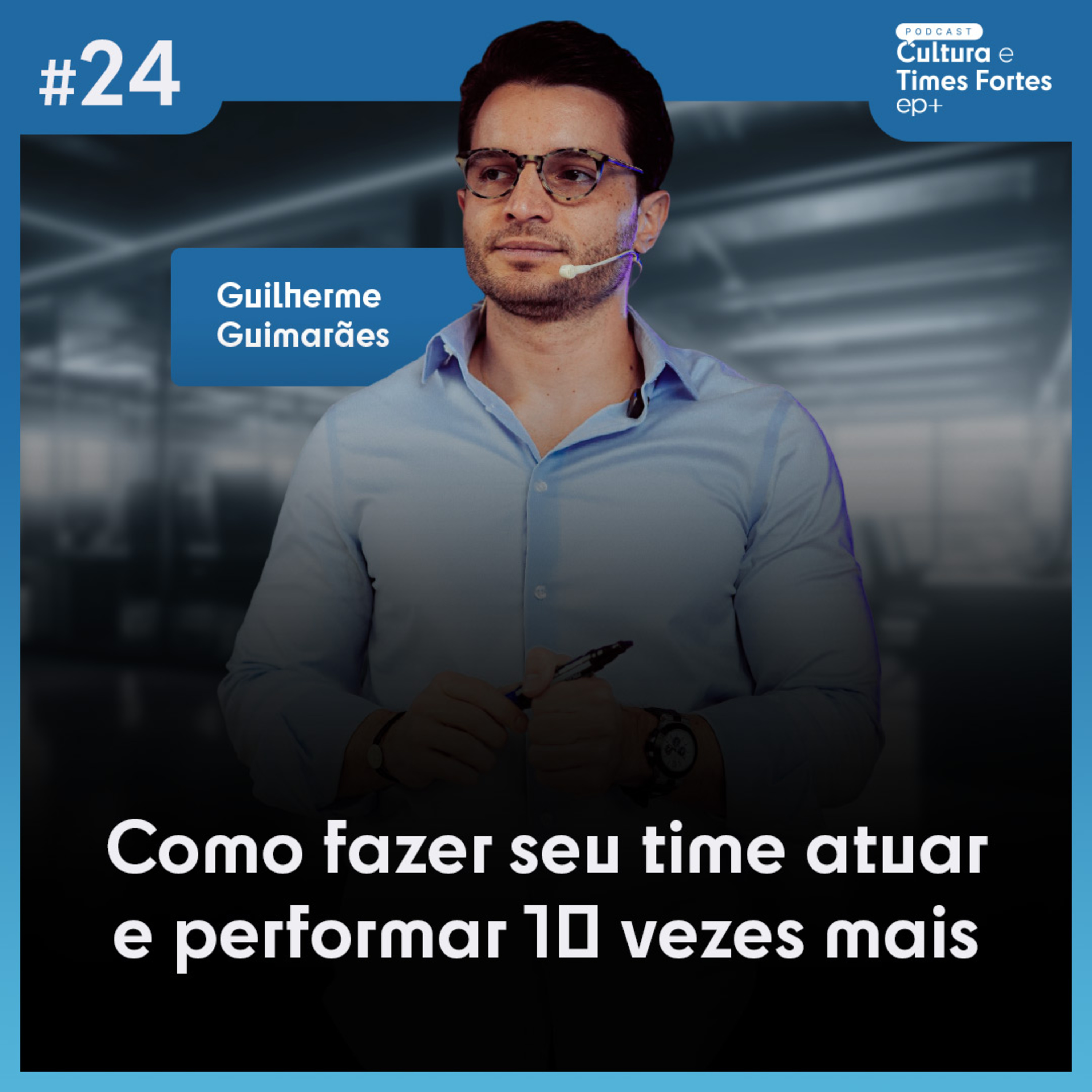 Cultura e Times fortes