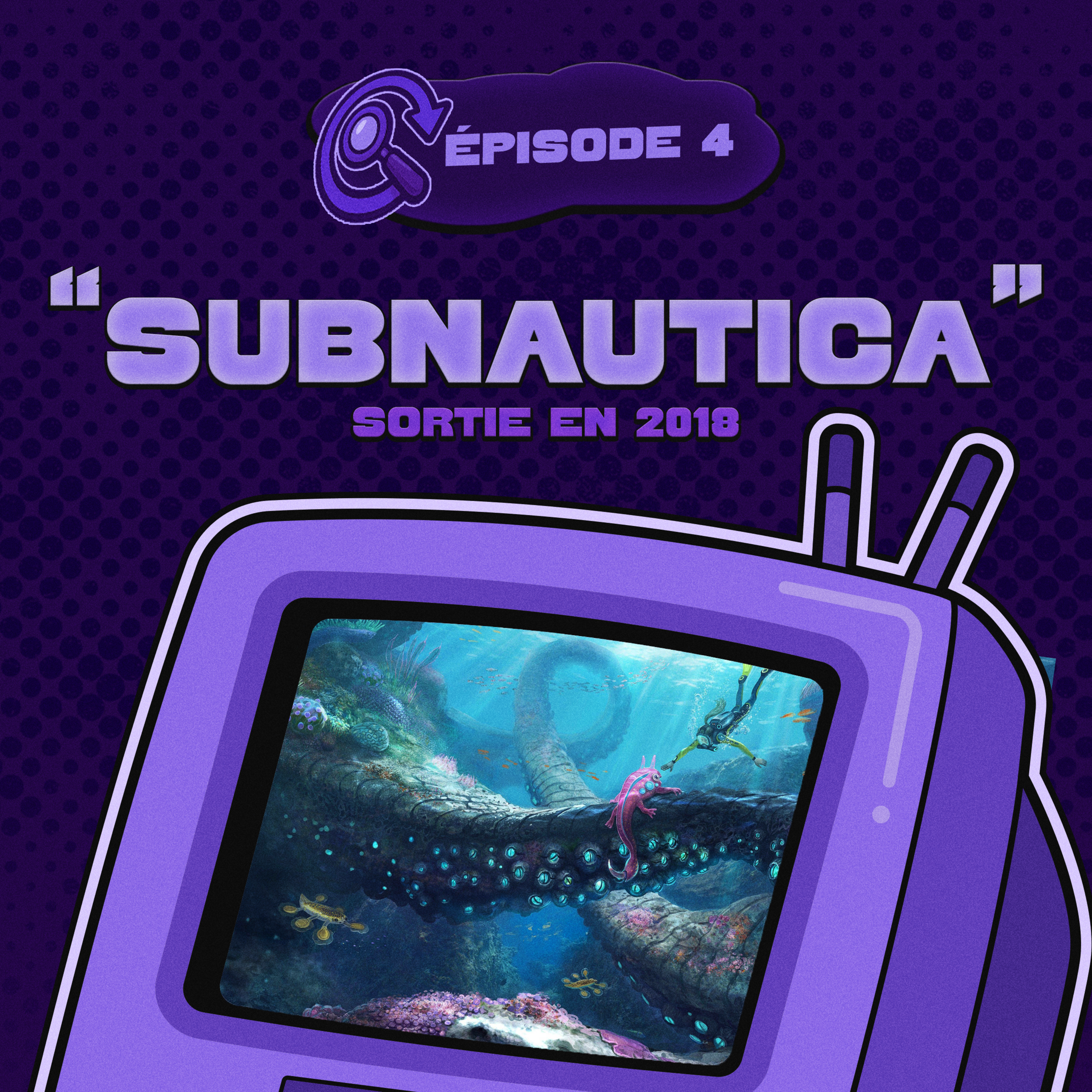 Épisode 4 - Subnautica episode artwork