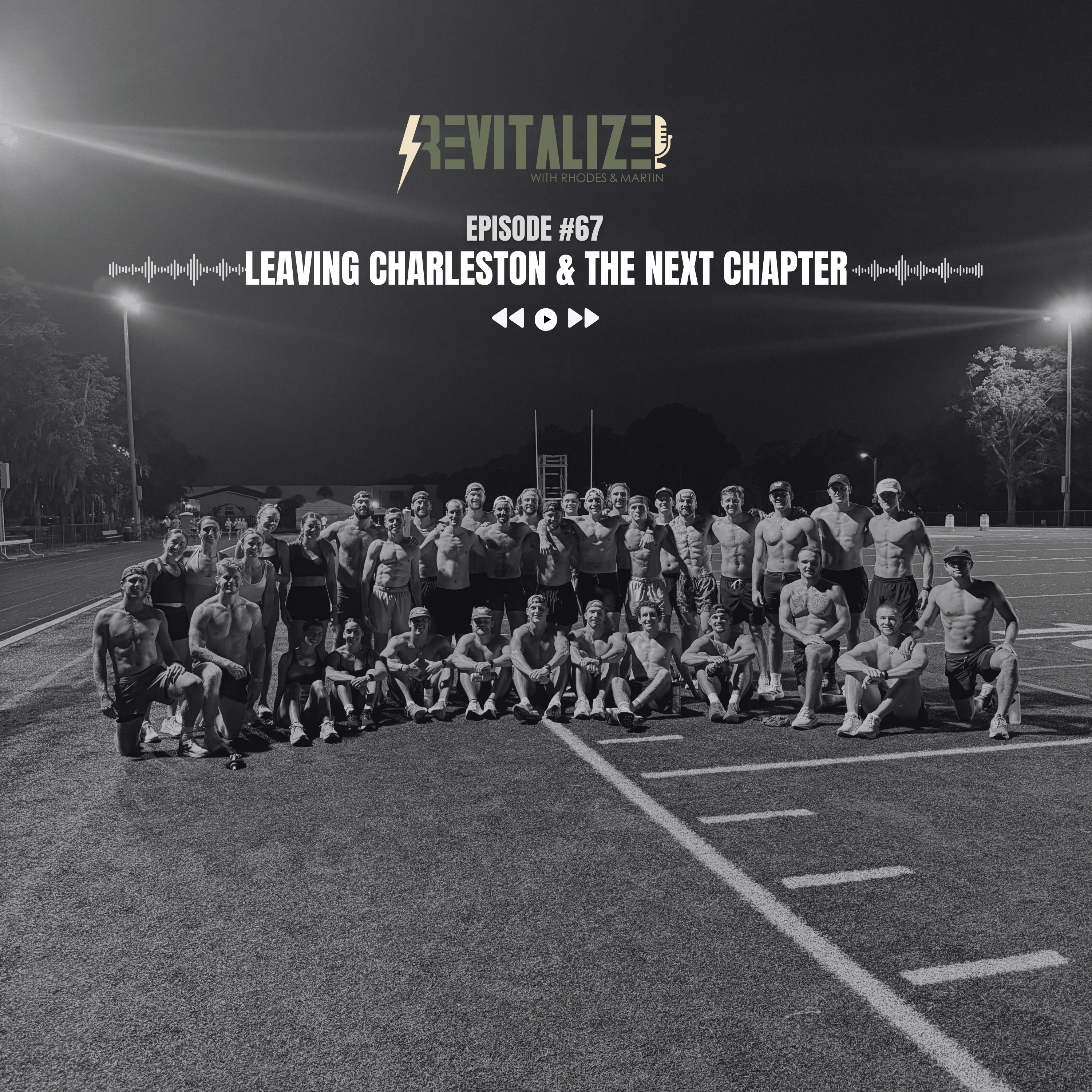 067: Leaving Charleston & The Next Chapter