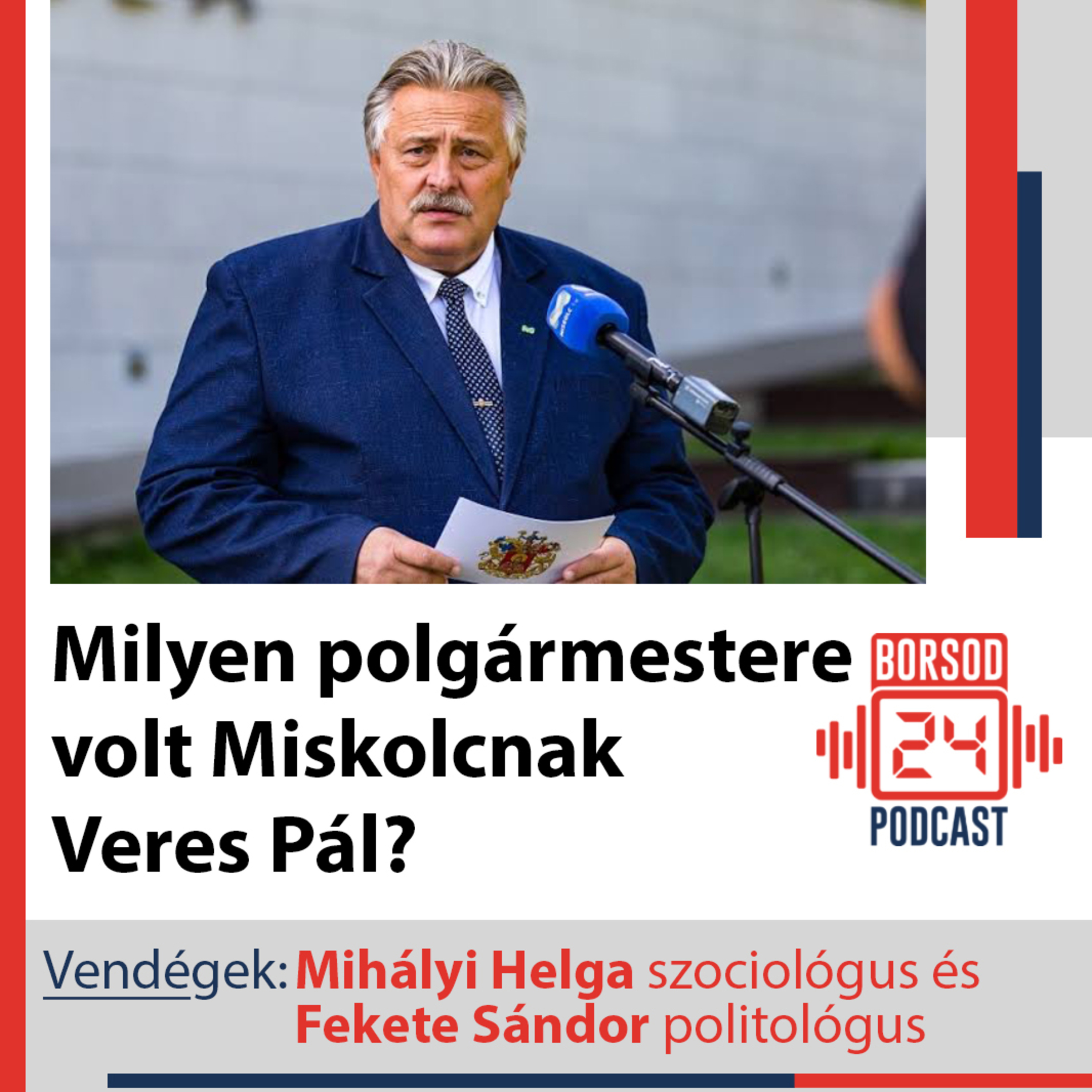Milyen polgármestere volt Miskolcnak Veres Pál? (S01E05) episode artwork