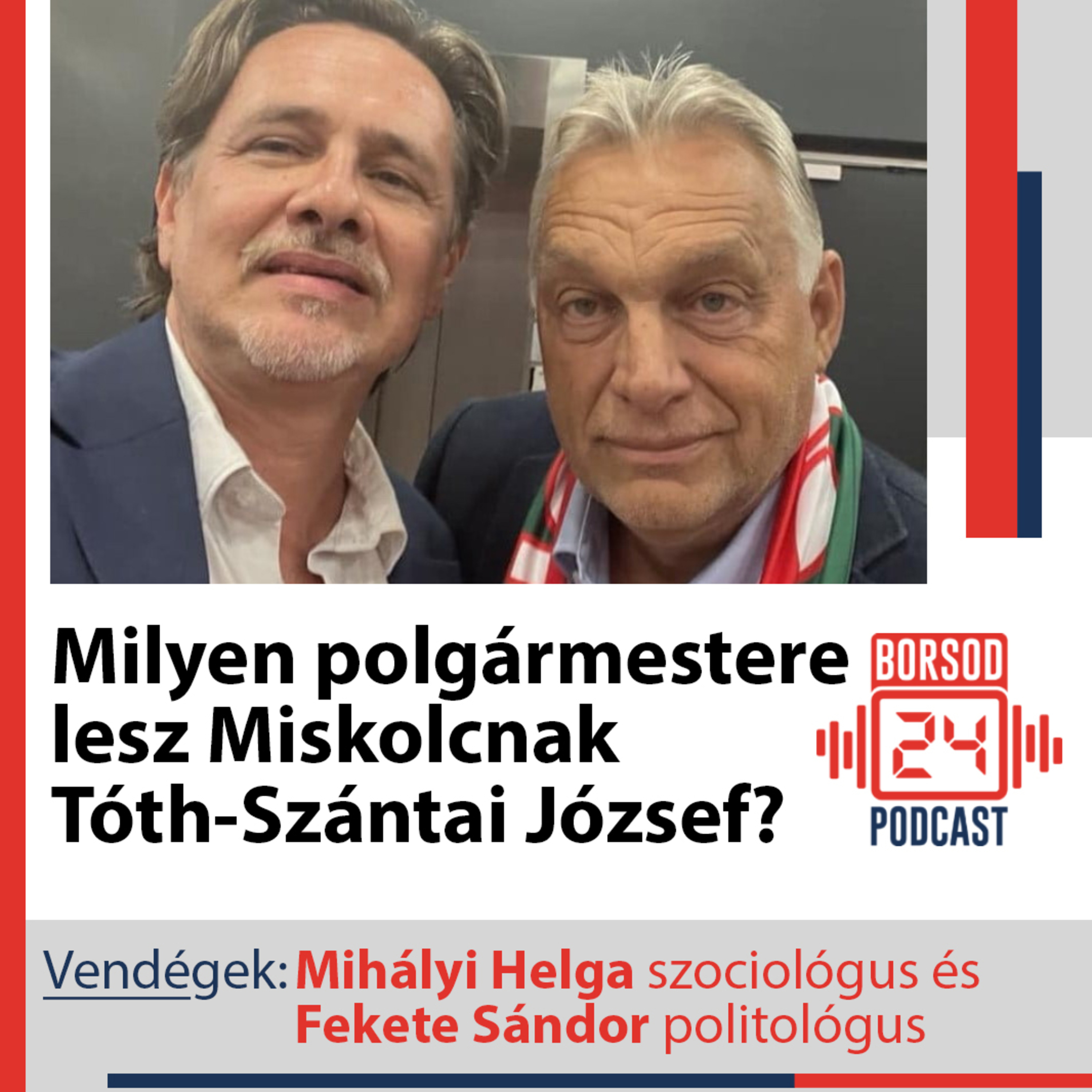 Milyen polgármestere lesz Miskolcnak Tóth-Szántai József? (S01E08) episode artwork