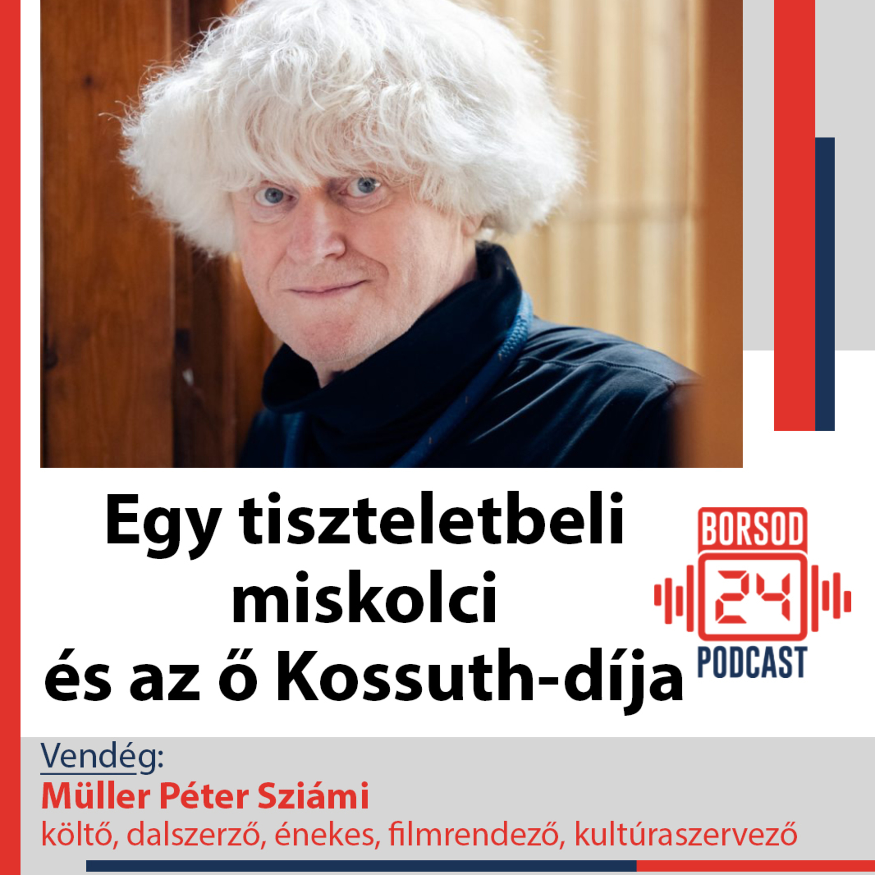 Egy tiszteletbeli miskolci és az ő Kossuth-díja (S02E04) episode artwork