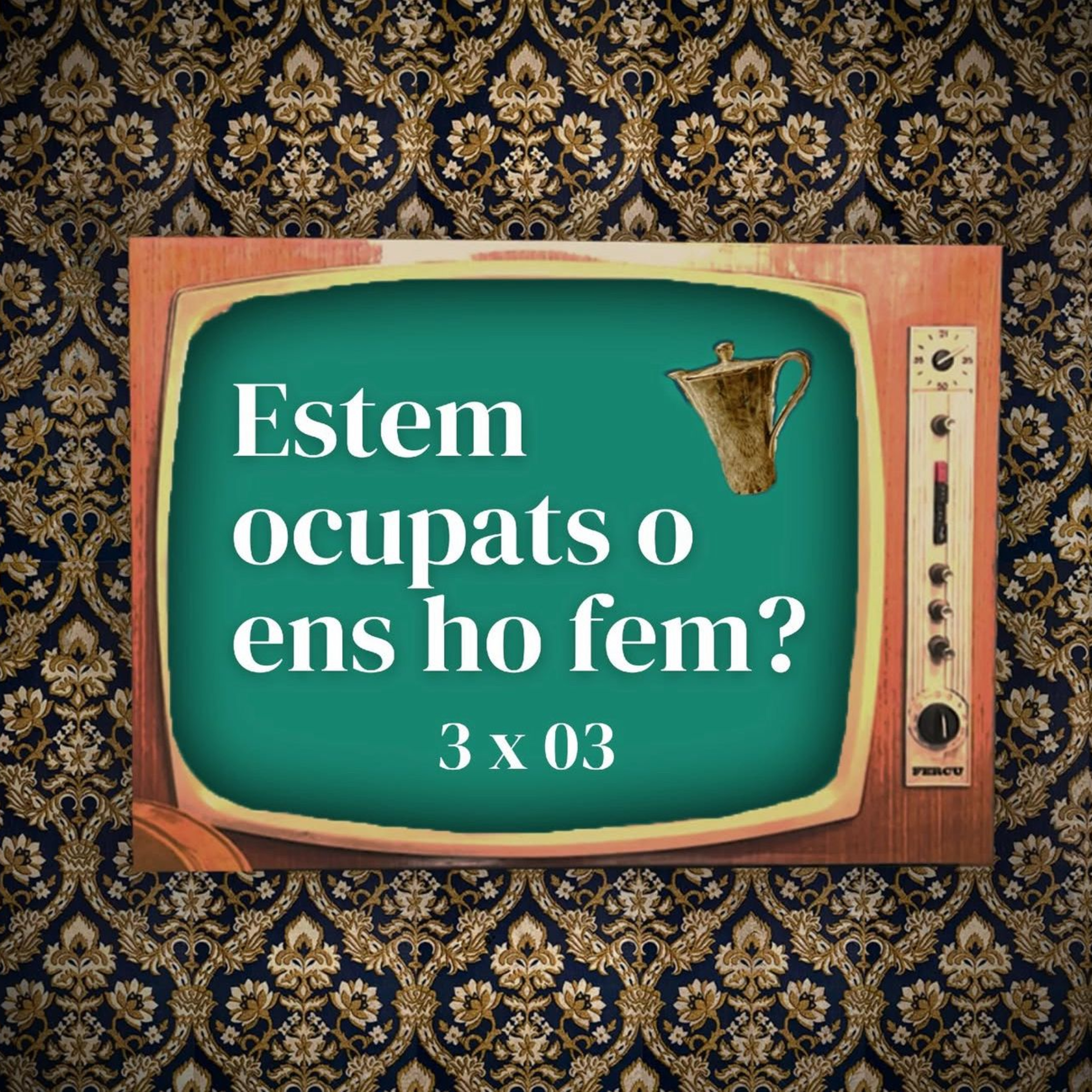 Estem ocupats o ens ho fem - 3x03 episode artwork