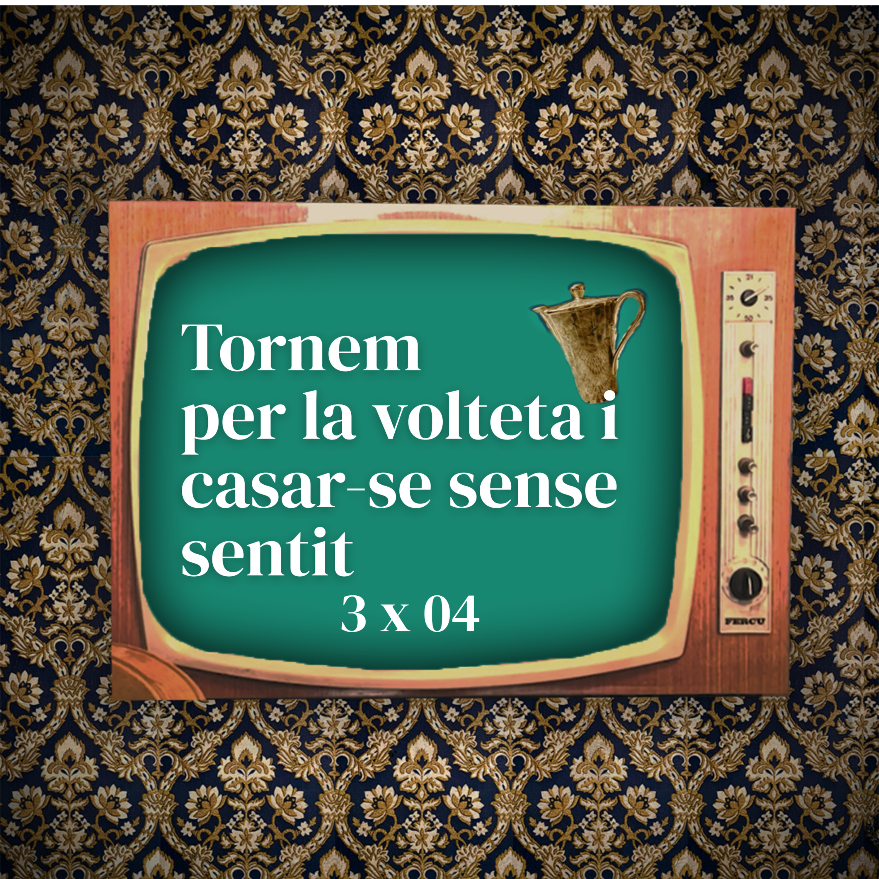Tornem per la volteta i casar-se sense sentit - 3x04 episode artwork