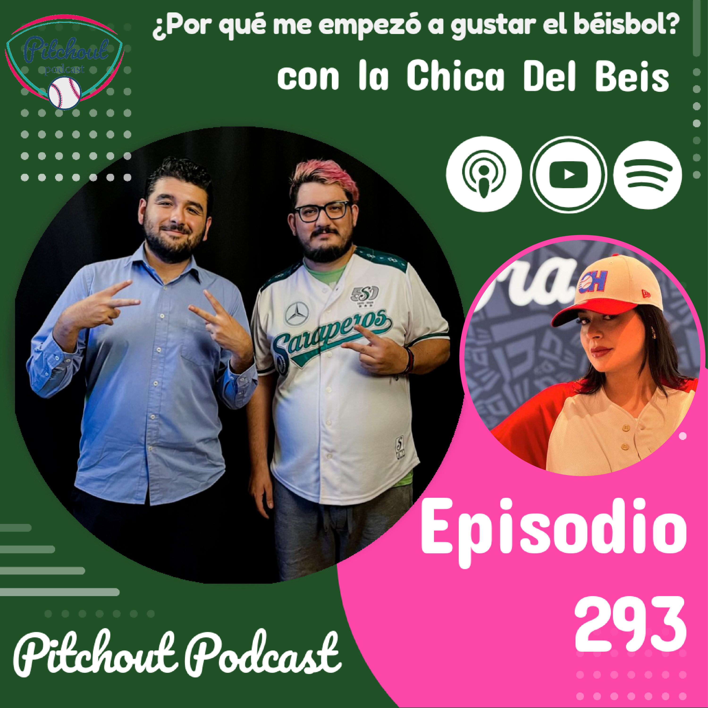 "Episodio 293: ¿Por qué me empezó a gustar el béisbol? con @lachicadelbeis" episode artwork