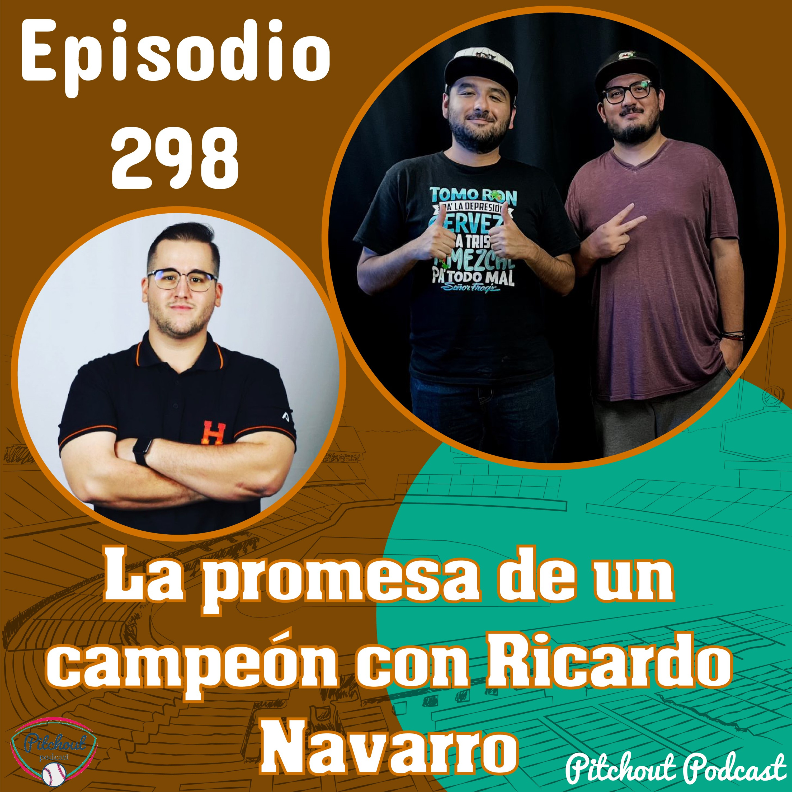 "Episodio 298: La promesa de un campeón con Ricardo Navarro" episode artwork