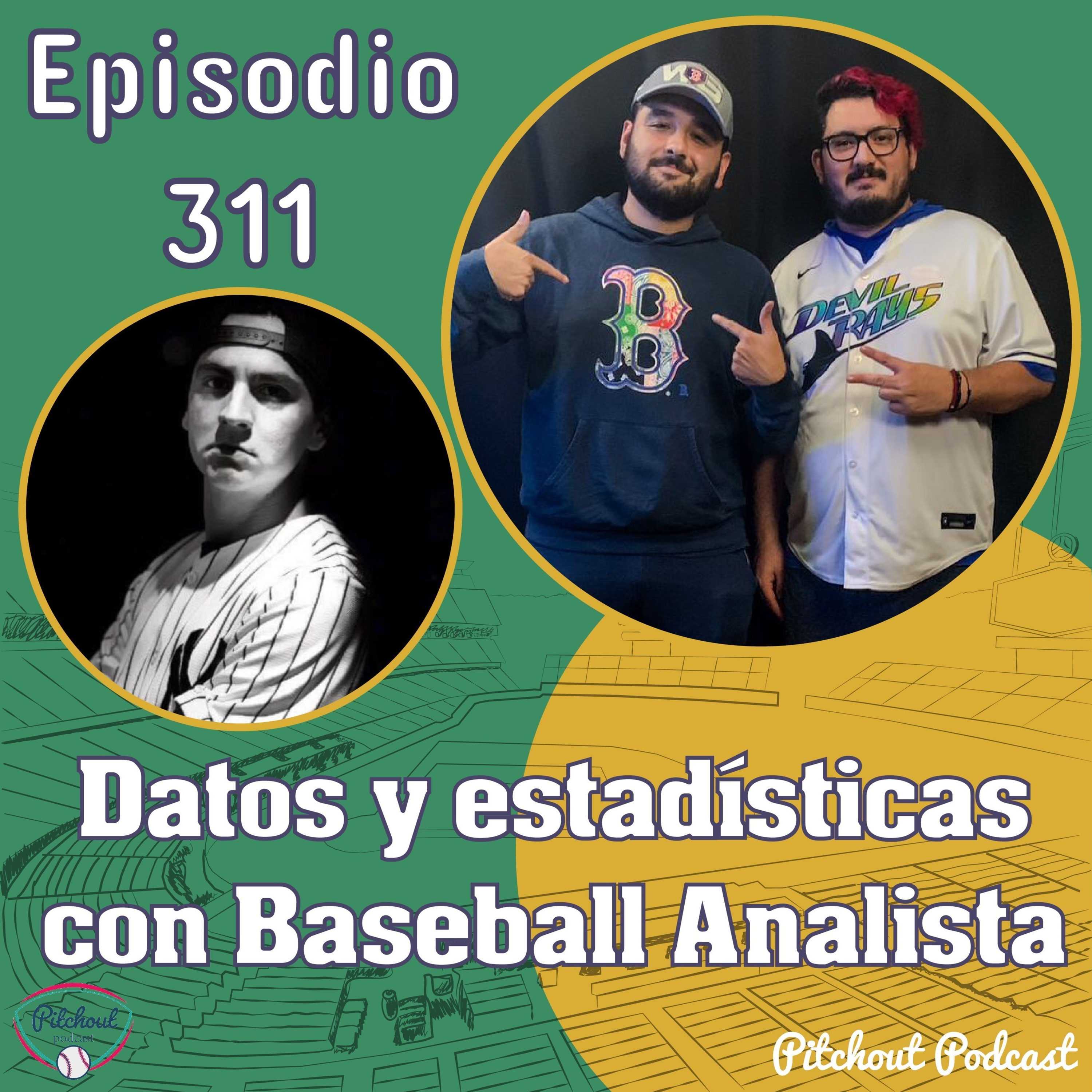 "Episodio 311: Datos y estadísticas con Baseball Analista"  episode artwork