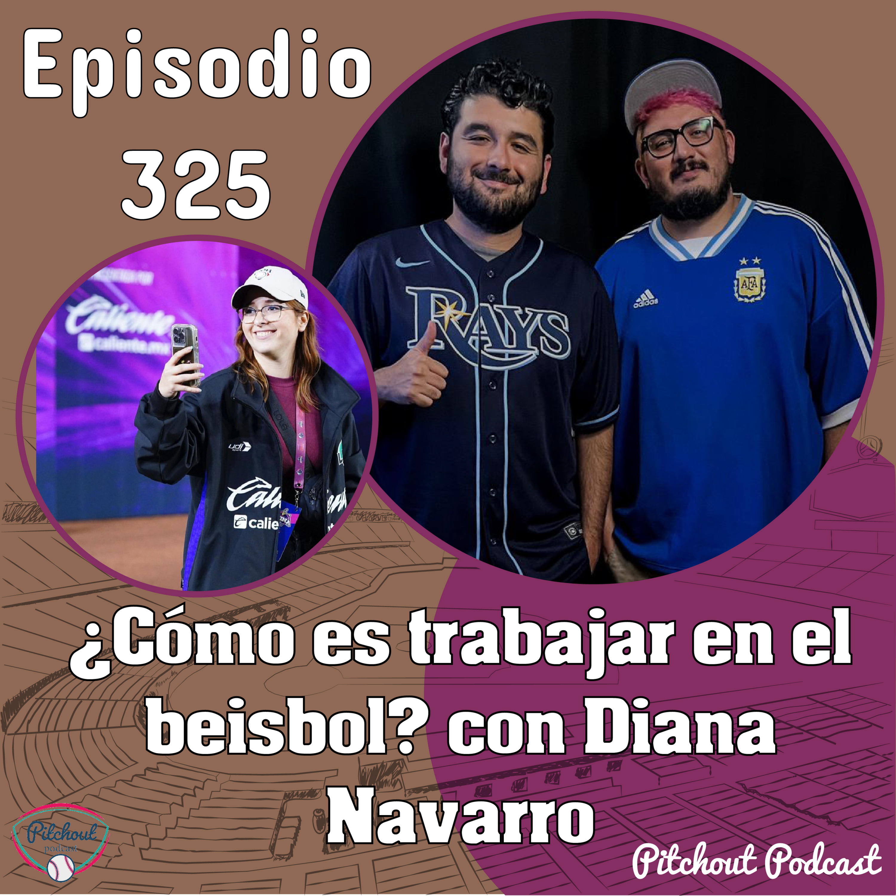 "Episodio 325: ¿Cómo es trabajar en el beisbol? con Diana Navarro" episode artwork