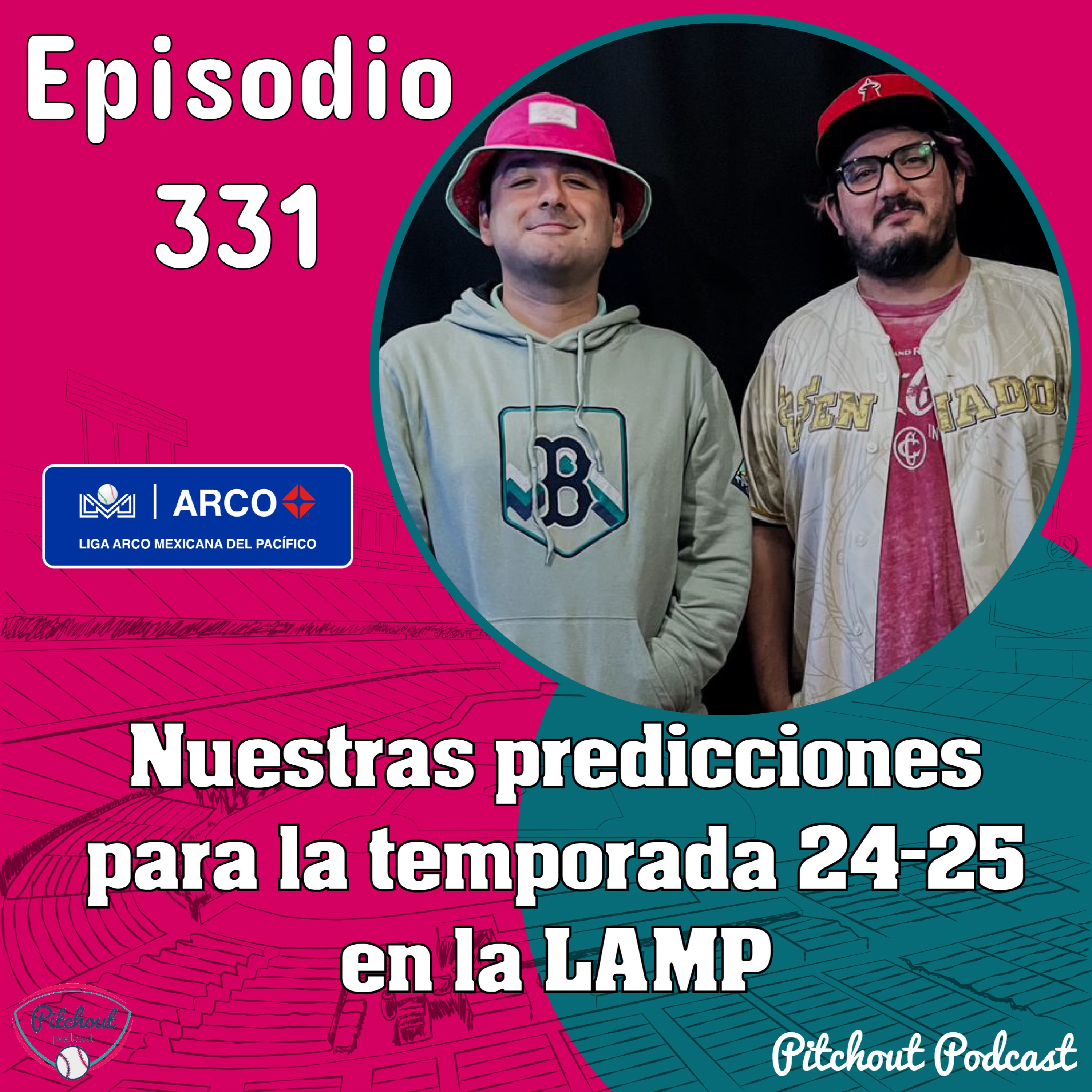 "Episodio 331: Nuestras predicciones de la temporada 24-25 en la LAMP"  episode artwork