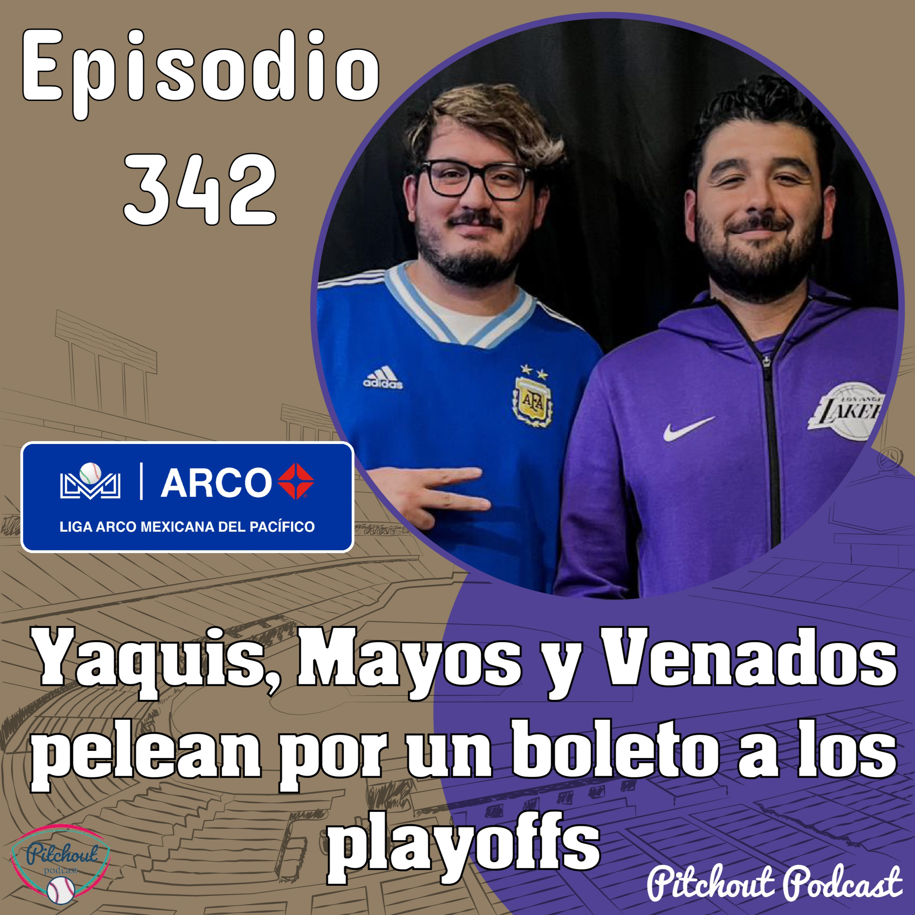 "Episodio 342: Yaquis, Mayos y Venados pelean por un boleto a los playoffs"  episode artwork