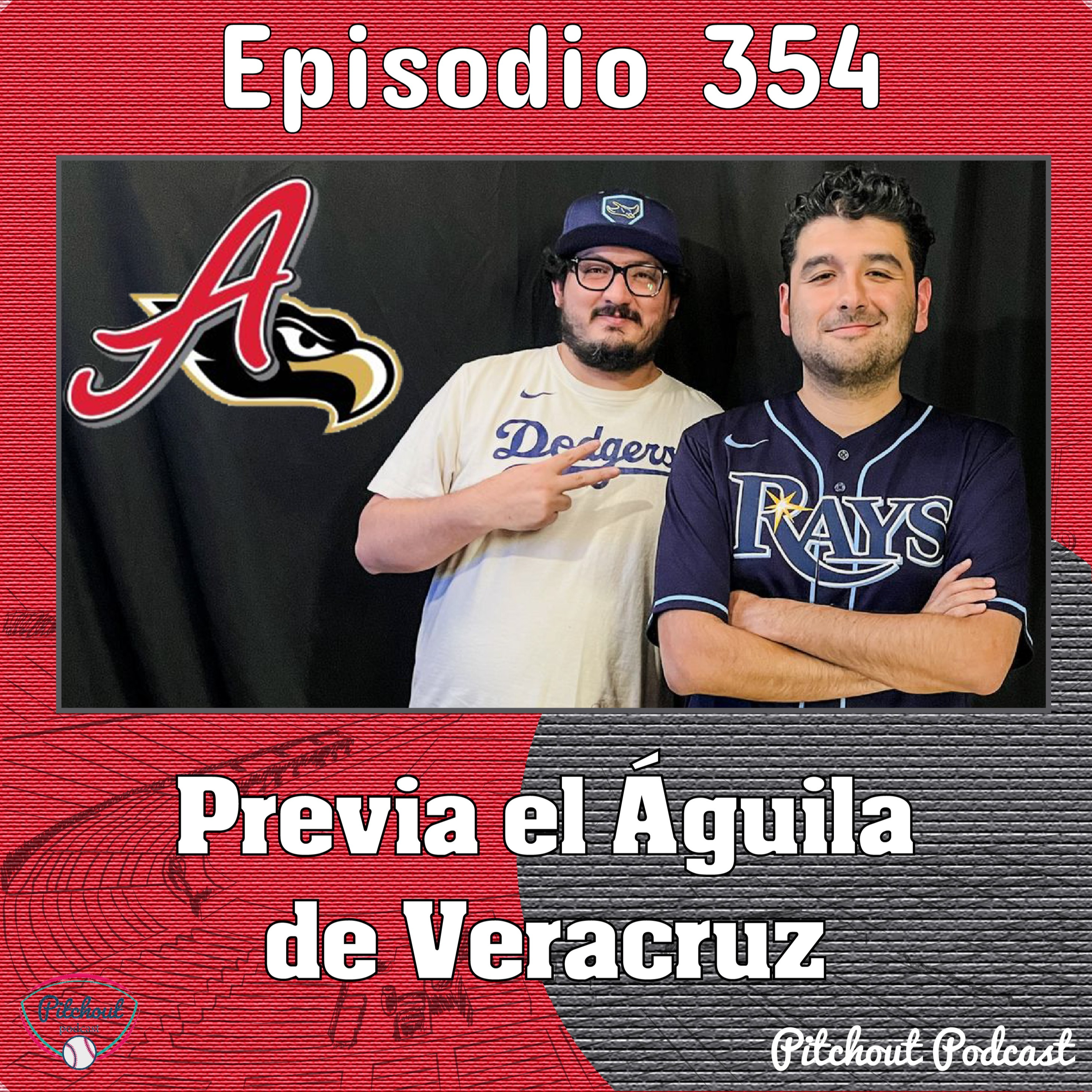 "Episodio 354: Previa el Águila de Veracruz"