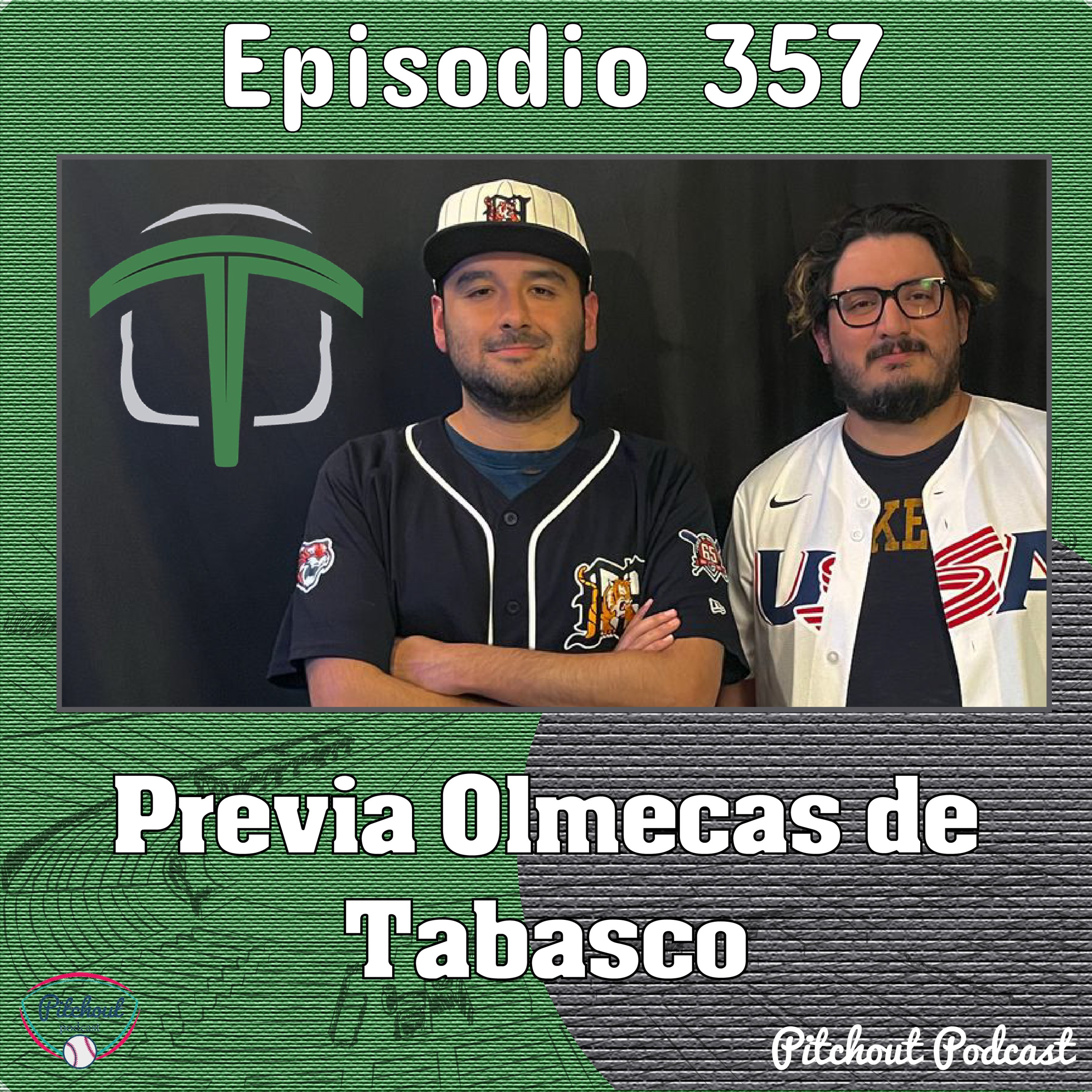 "Episodio 357: Previa Olmecas de Tabasco"