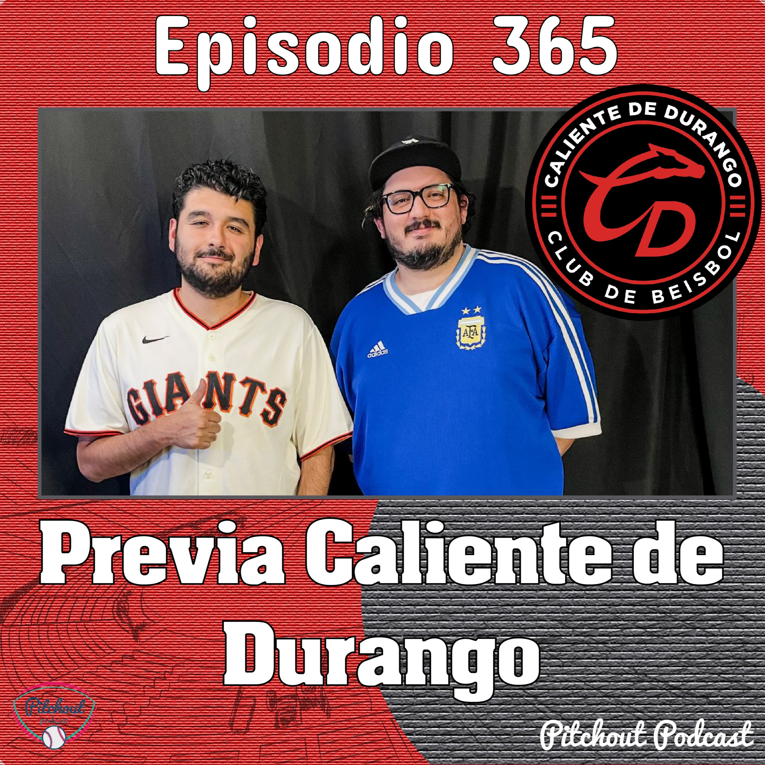"Episodio 365: Previa Caliente de Durango"